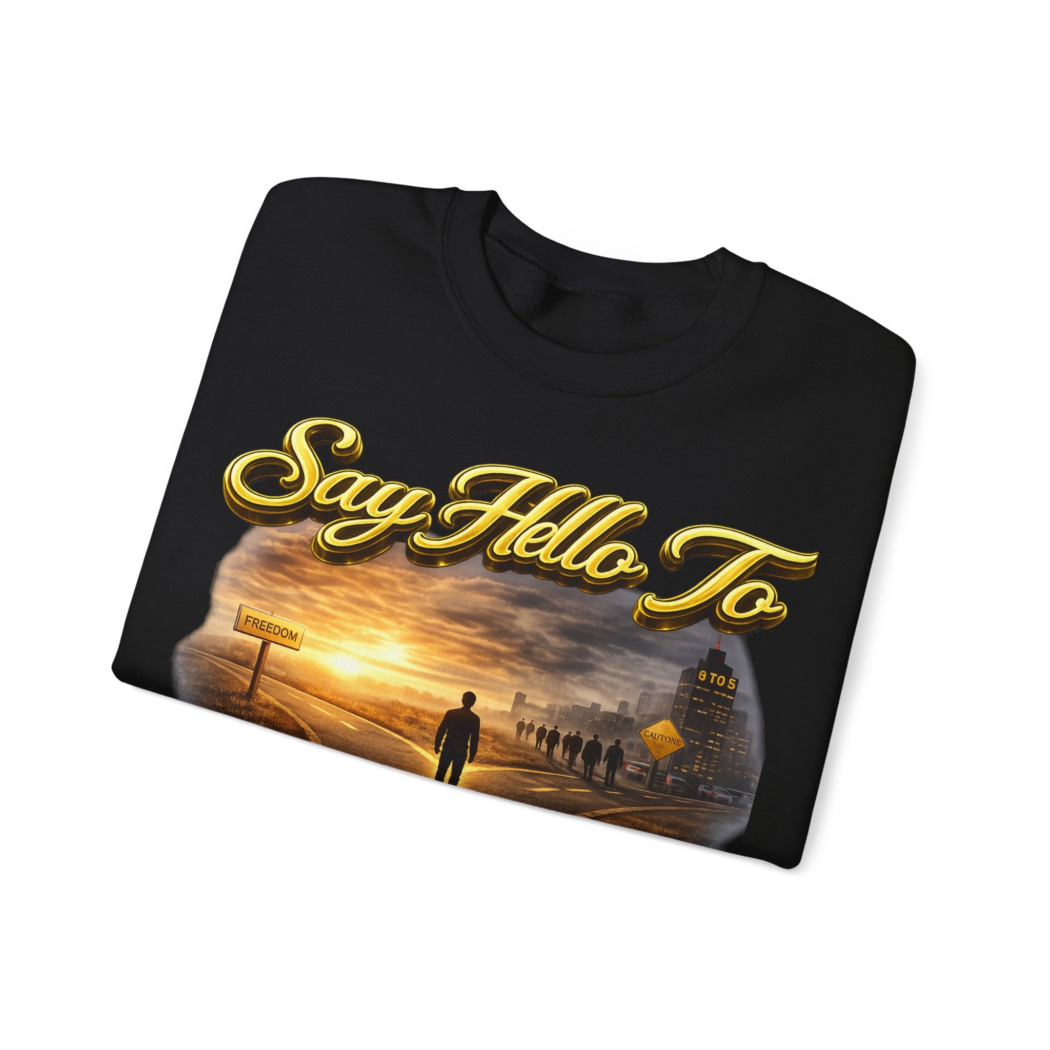 Crewneck Sweatshirt - "Say Hello to That Undesired Fork in the Road" Inspirational Road Trip Design Printify