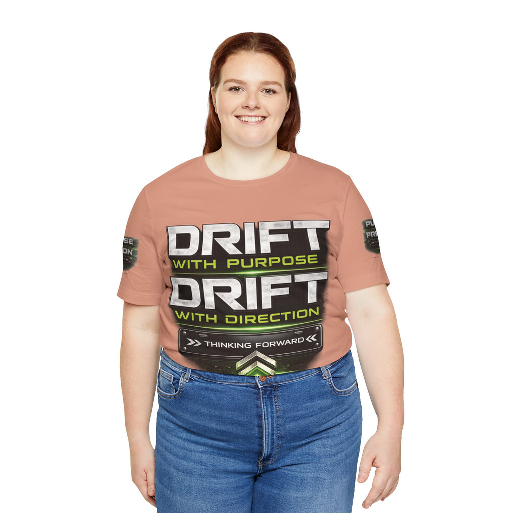 Drift With Direction Graphic Tee — 'Drift with Purpose / Thinking Forward' Racing T-Shirt Printify