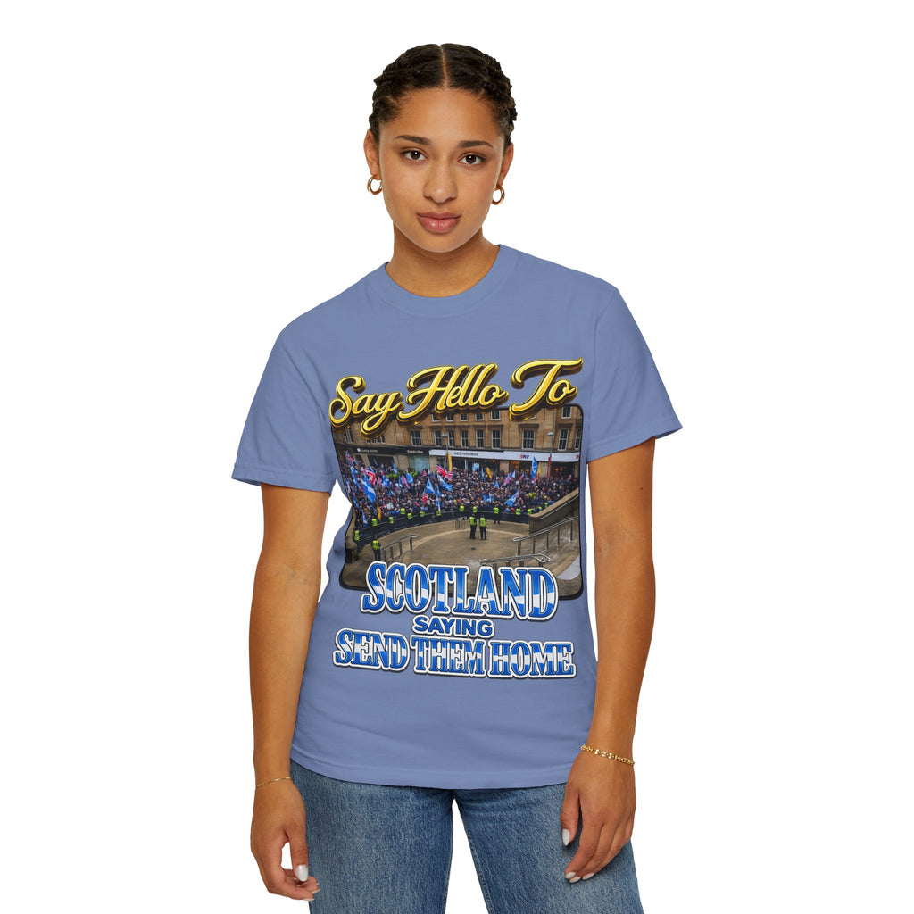 Say Hello To Scotland Saying Send Them Home T-Shirt Printify