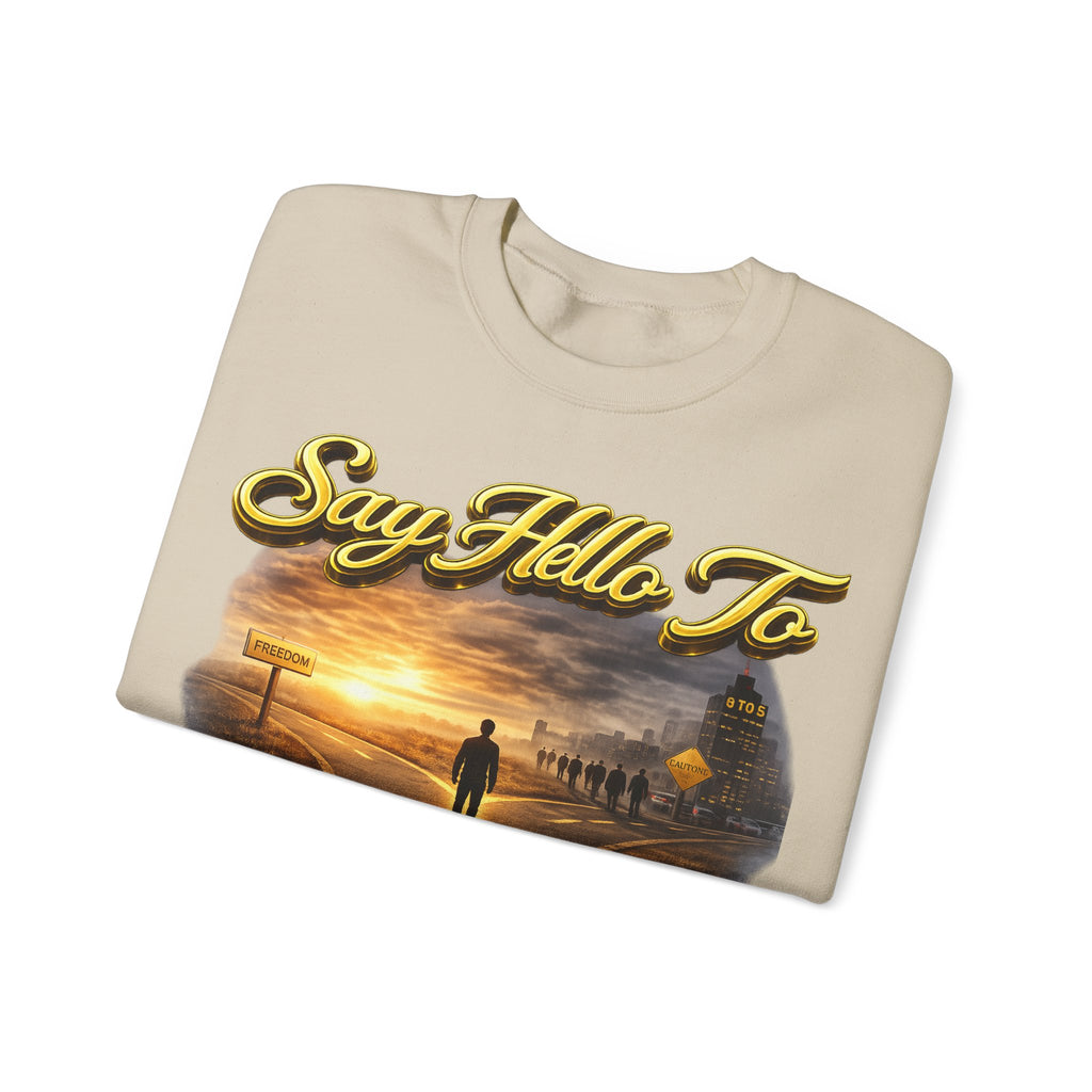 Crewneck Sweatshirt - "Say Hello to That Undesired Fork in the Road" Inspirational Road Trip Design Printify