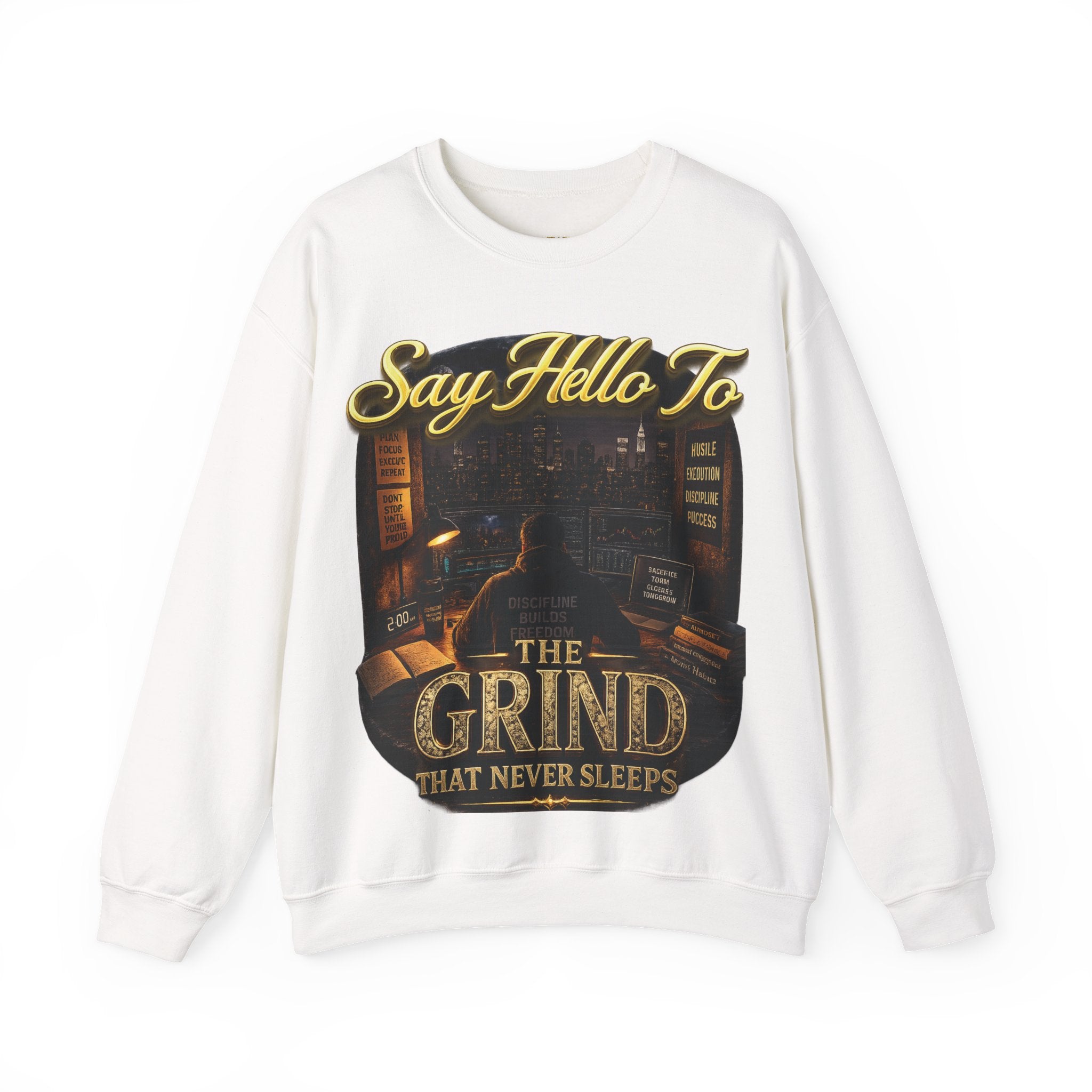 The Grind That Never Sleeps Crewneck Sweatshirt — Motivational Hustle Sweatshirt Printify