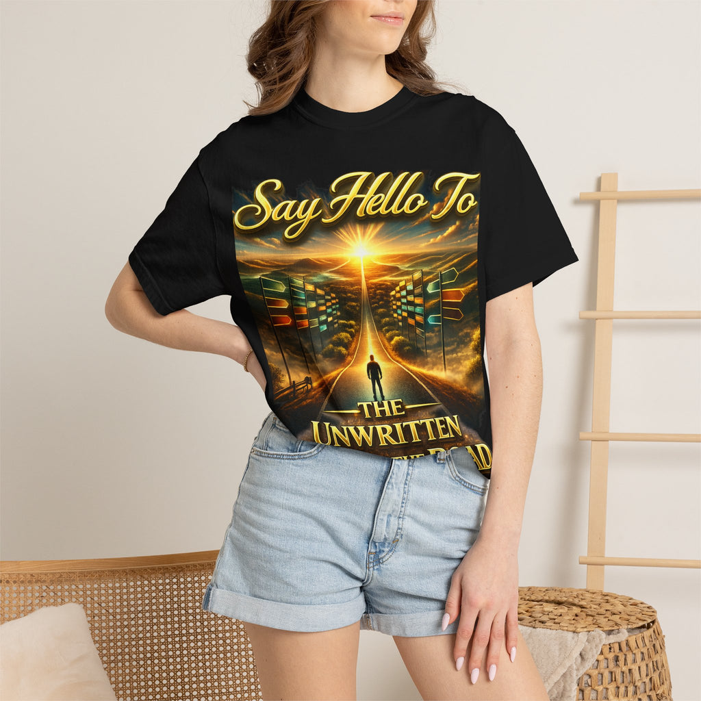 Say Hello To The Unwritten Book Of The Road T-Shirt Printify