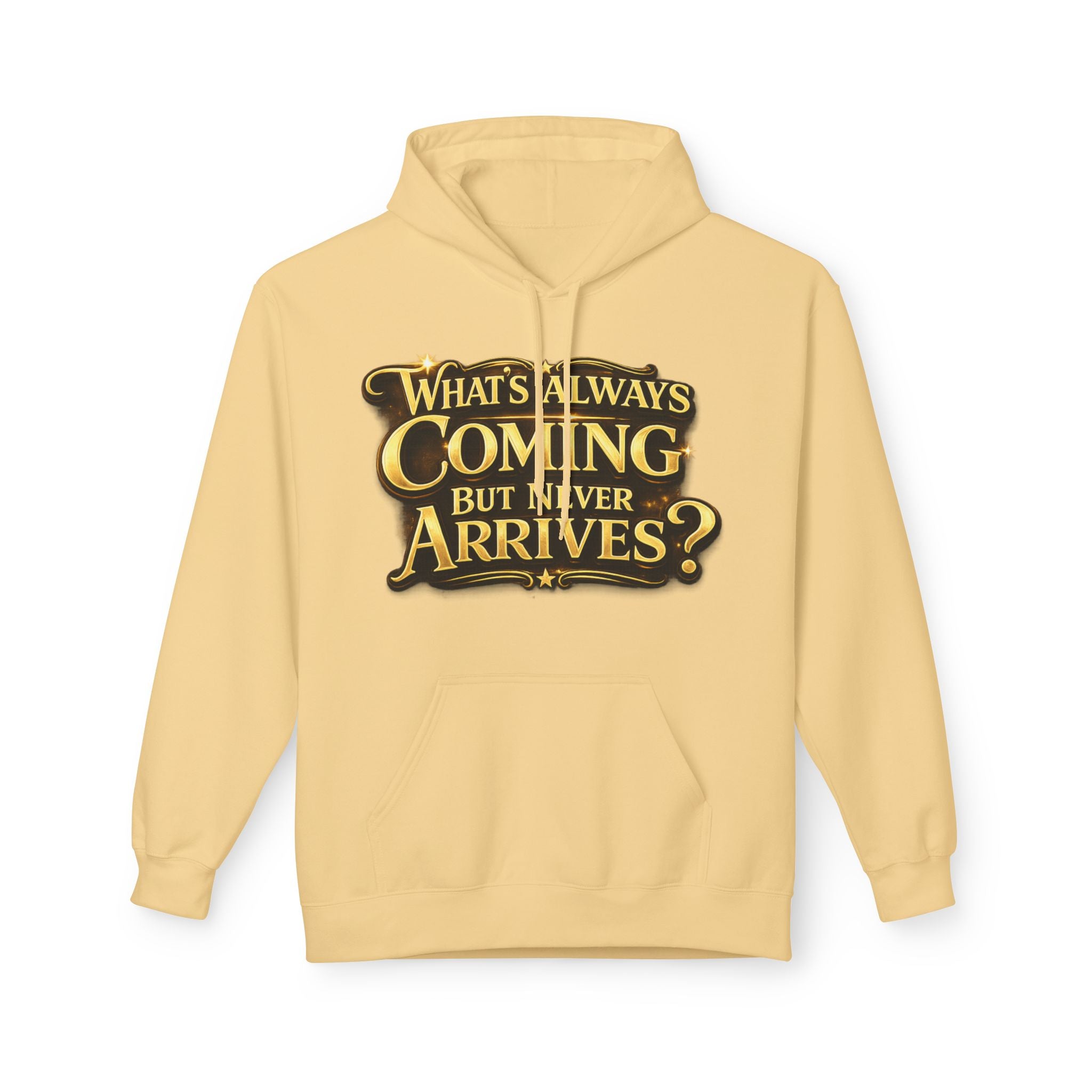 Tomorrow Hoodie — "What's Always Coming But Never Arrives?" Vintage Quote Hoodie Printify