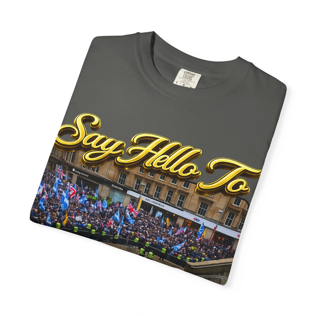 Say Hello To Scotland Saying Send Them Home T-Shirt Printify