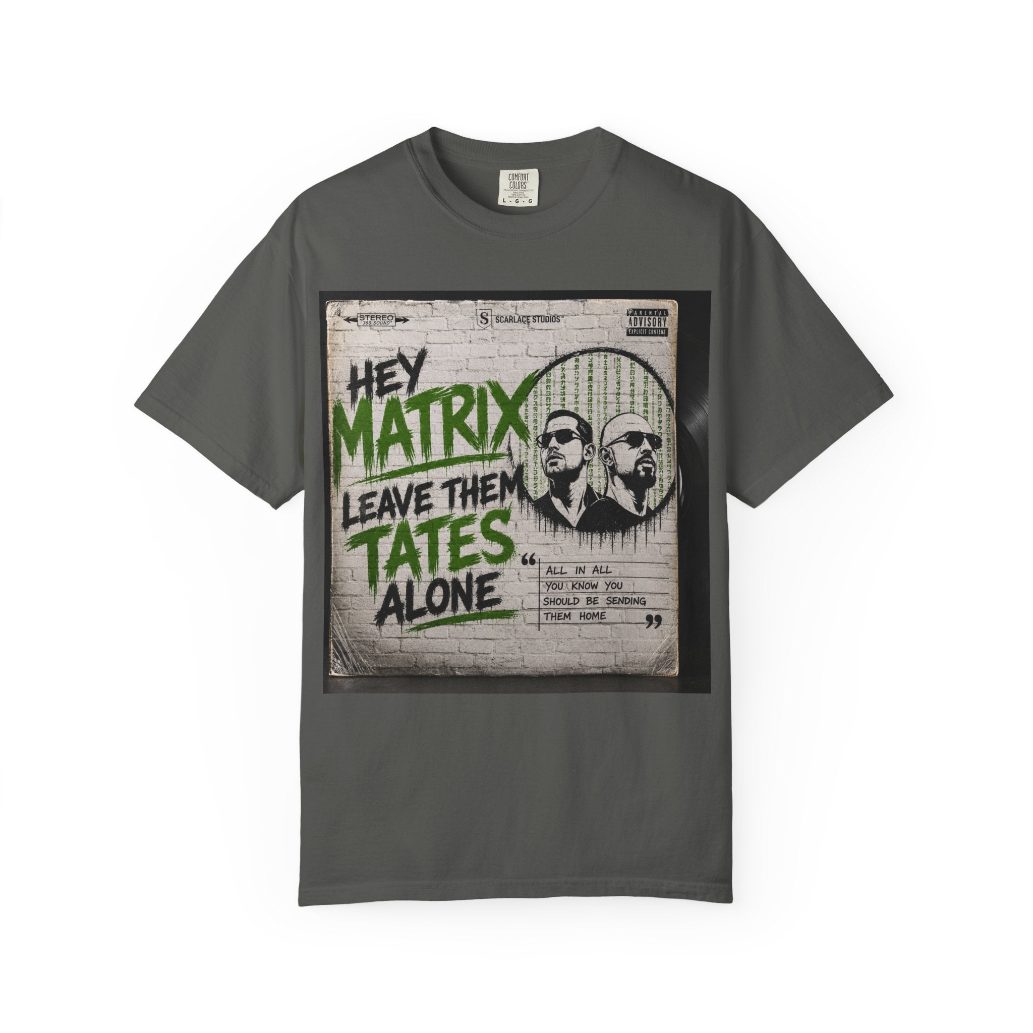 Hey Matrix Leave Them Tates Alone T-Shirt Printify