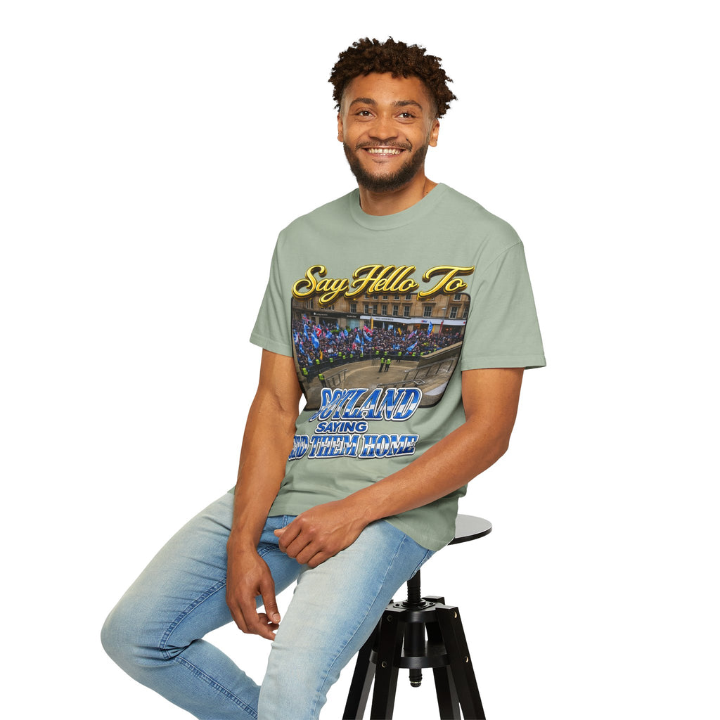 Say Hello To Scotland Saying Send Them Home T-Shirt Printify