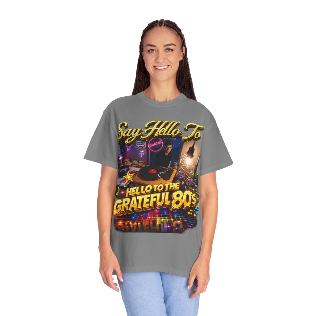 Hello to the Grateful 80s T-Shirt — Retro 1980s Music Vintage Tee Printify