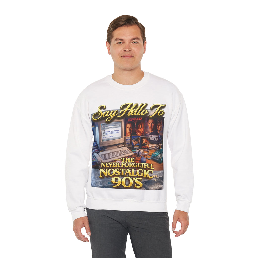90s Nostalgia Crewneck Sweatshirt – "Say Hello To The Never Forgetful Nostalgic 90's" Printify