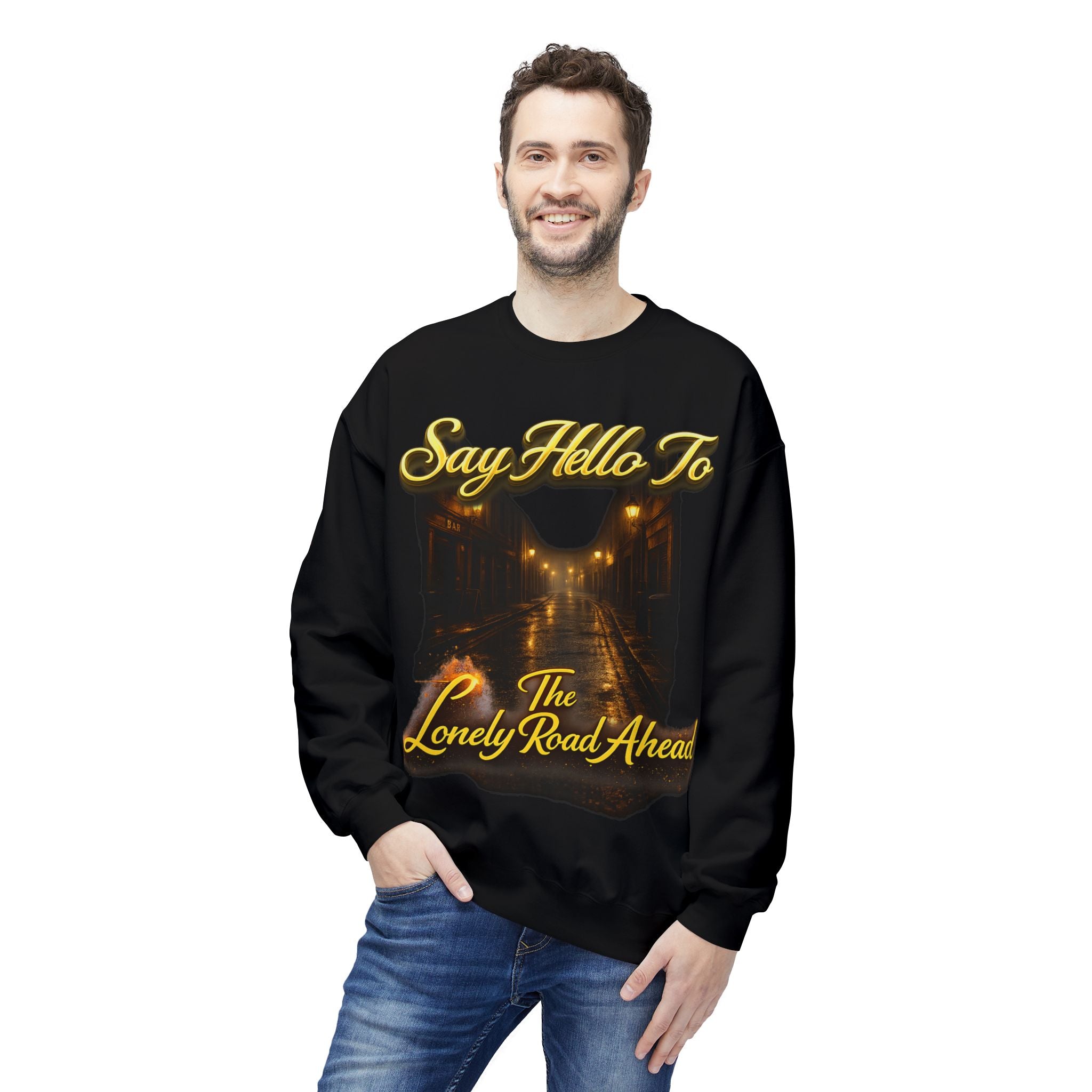 "Say Hello To The Lonely Road Ahead" Crewneck Sweatshirt Printify