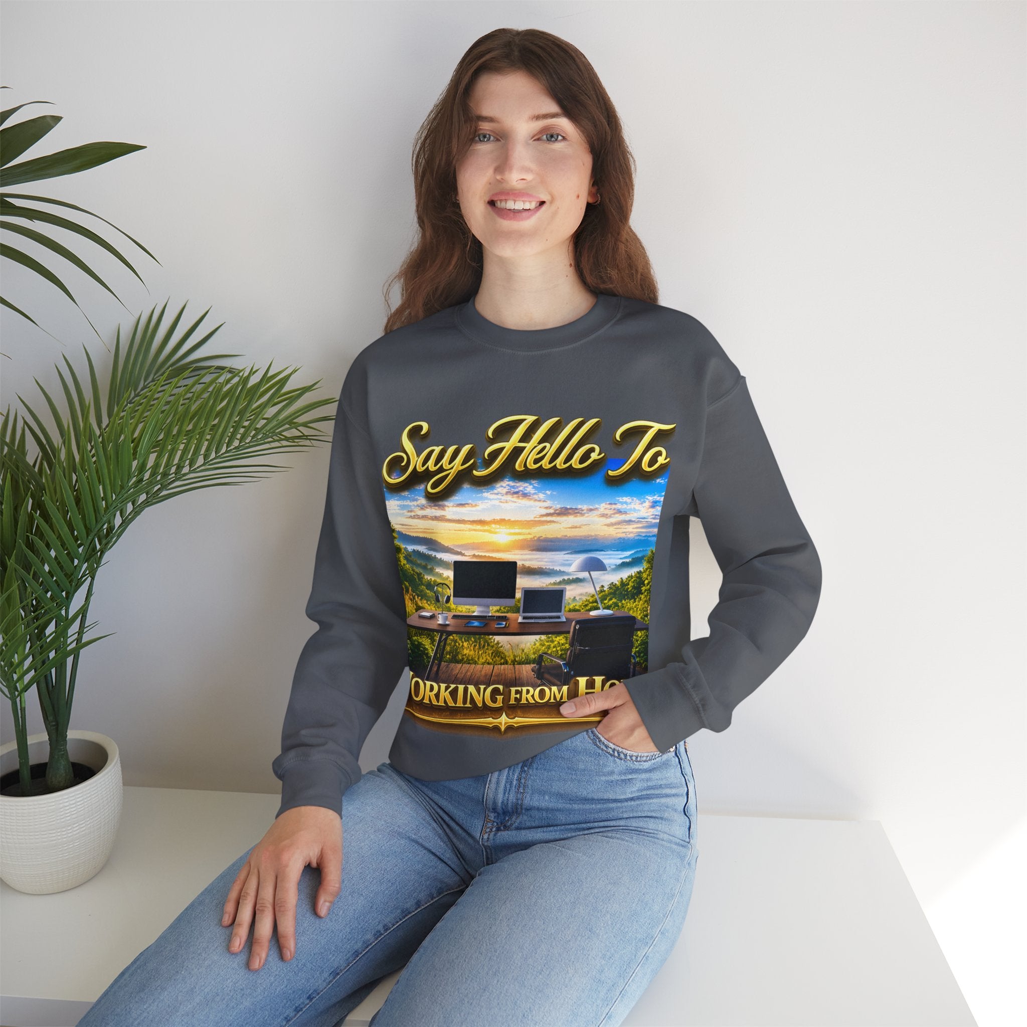 Working From Home Sweatshirt – "Say Hello To" Scenic Home Office Crewneck Printify