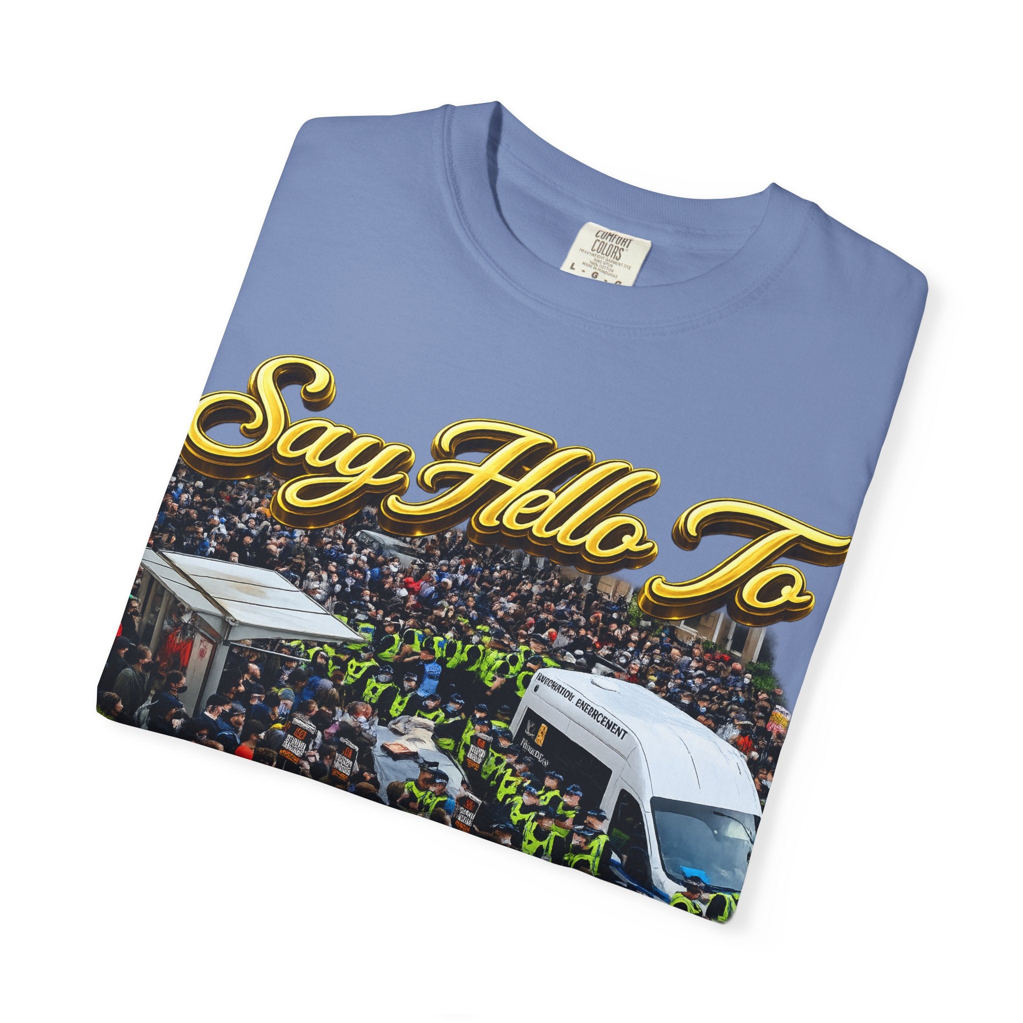 Graphic T-Shirt — "Say Hello to Scotland: Send Them Home" Protest Design Printify