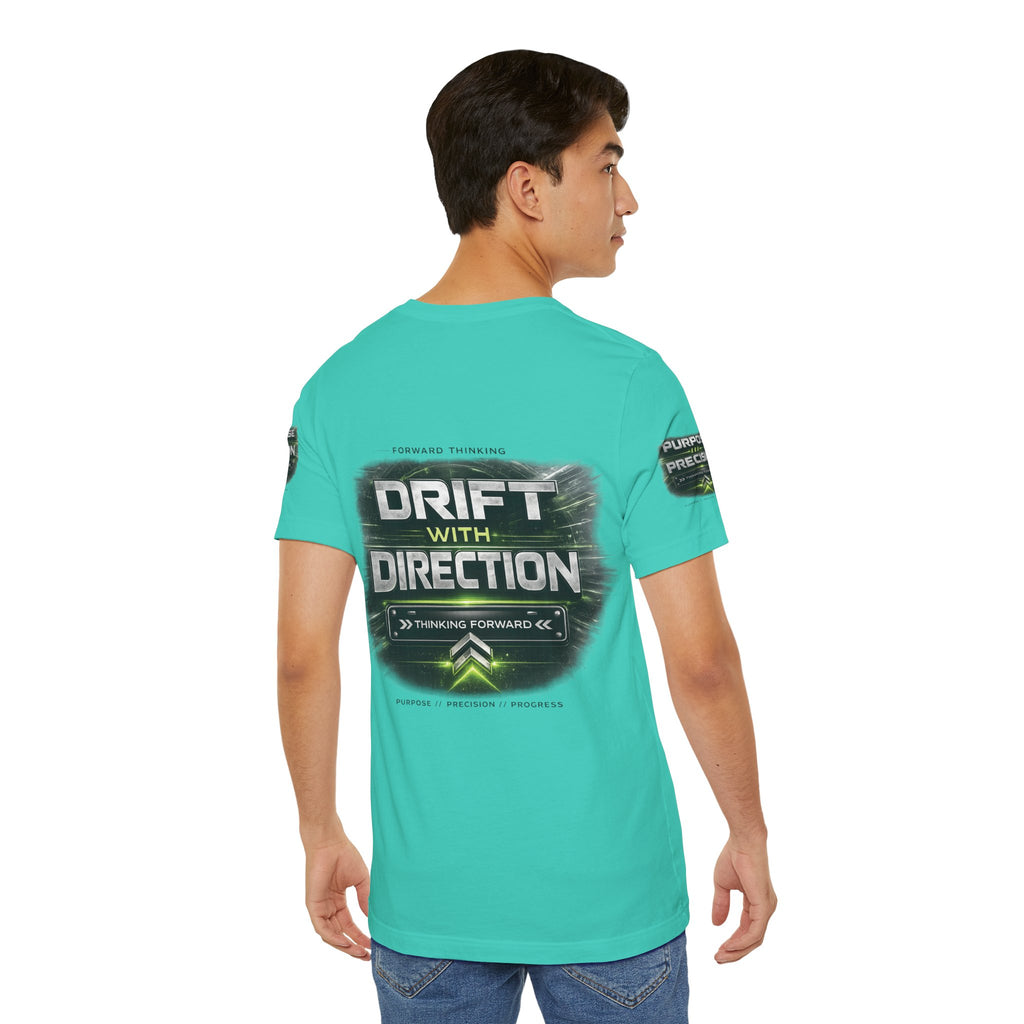 Drift With Direction Graphic Tee — 'Drift with Purpose / Thinking Forward' Racing T-Shirt Printify