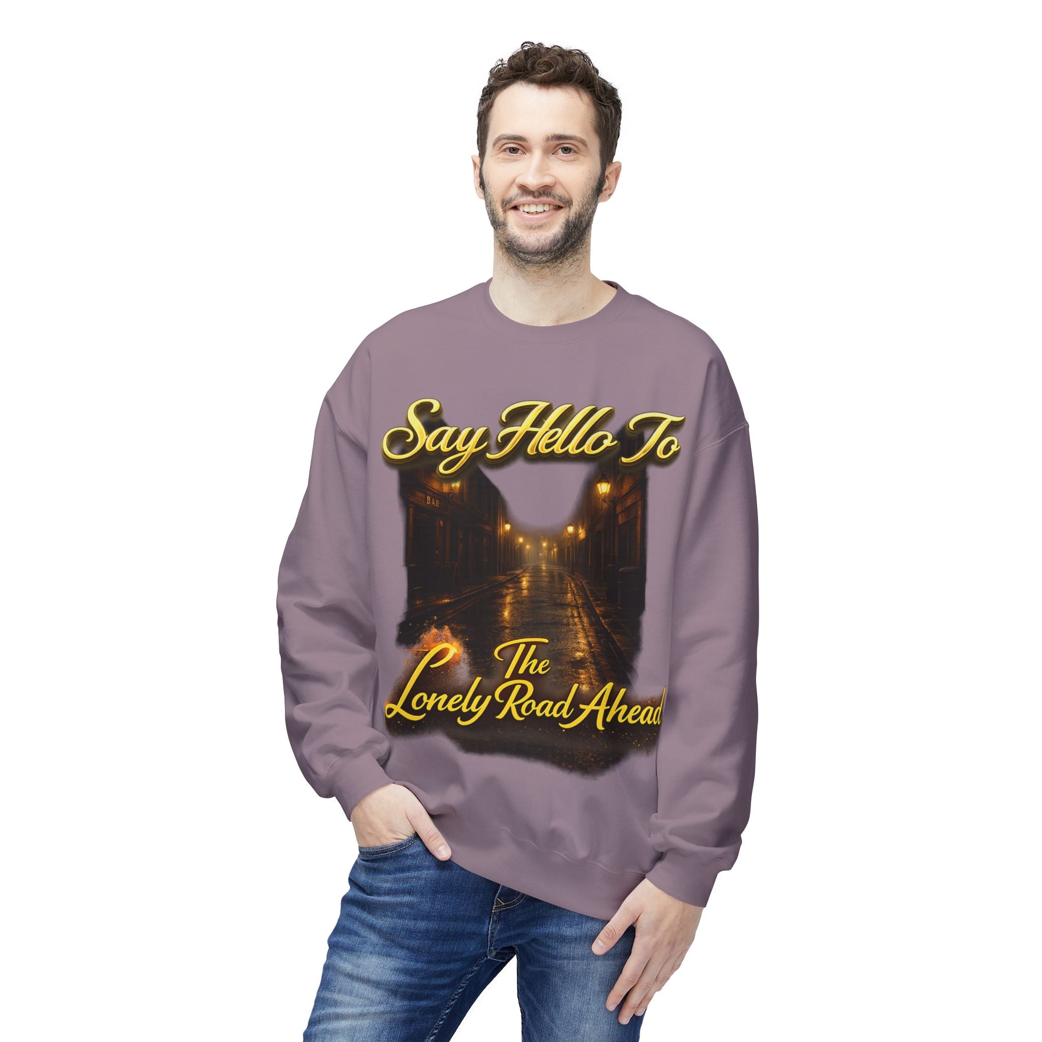 "Say Hello To The Lonely Road Ahead" Crewneck Sweatshirt Printify