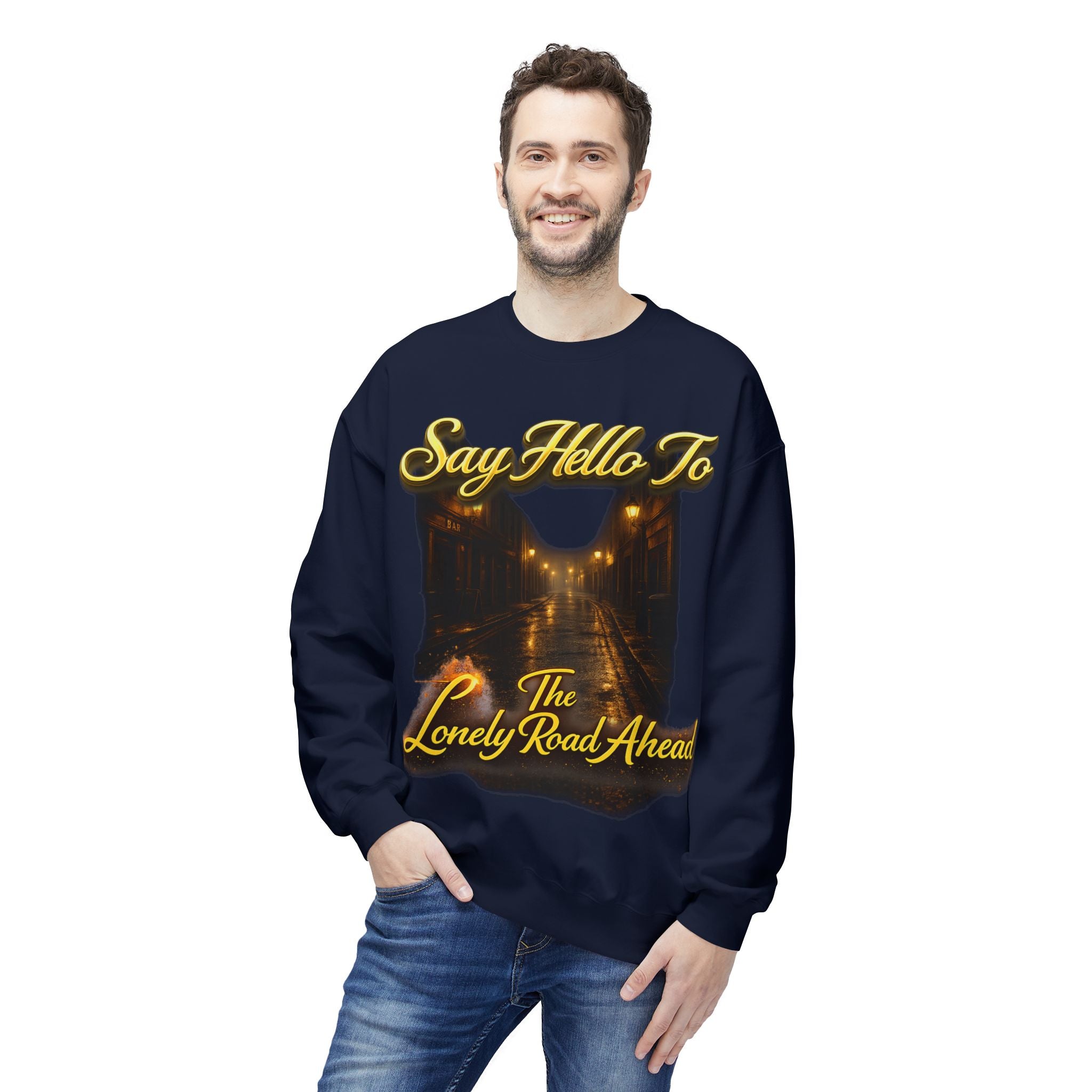 "Say Hello To The Lonely Road Ahead" Crewneck Sweatshirt Printify