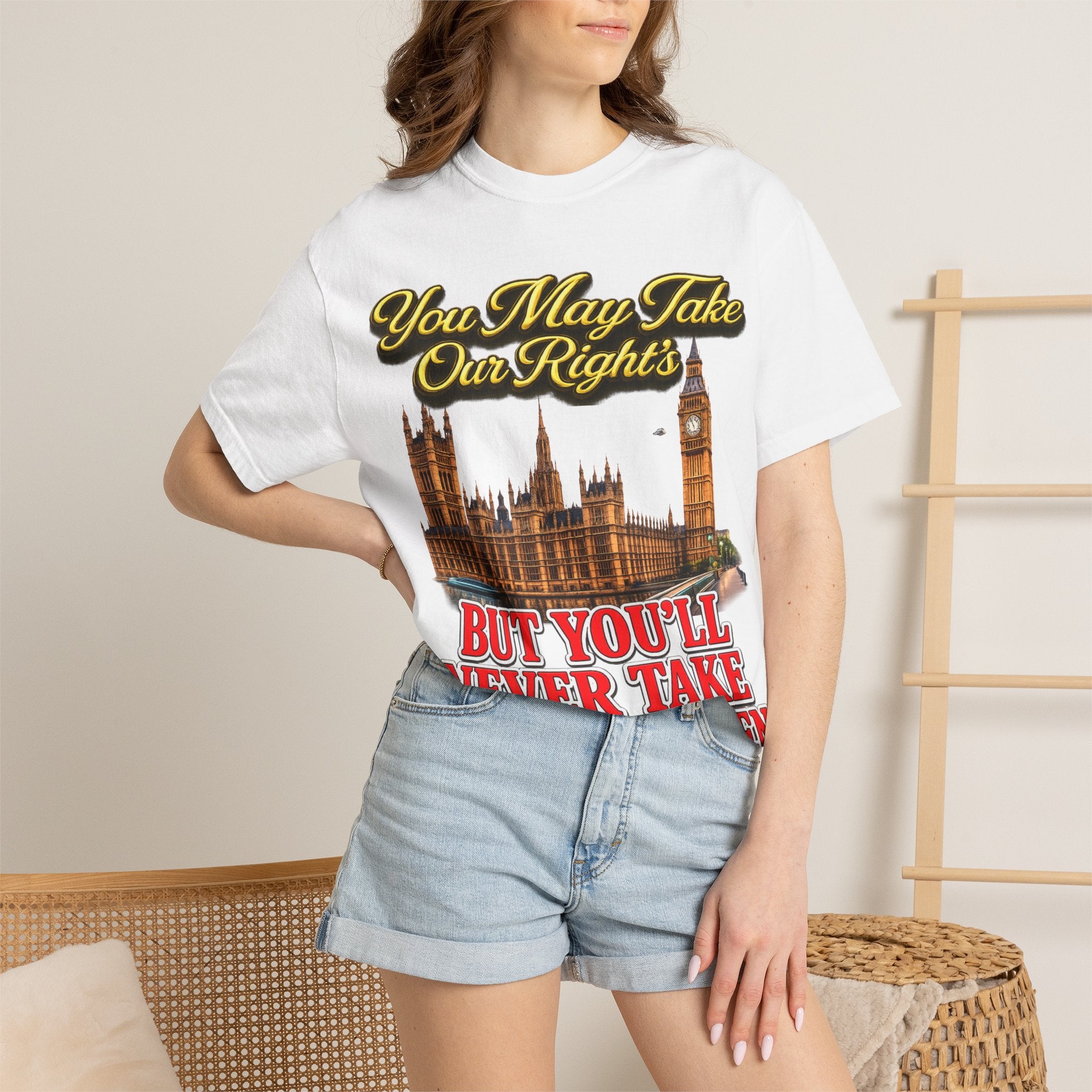 T-Shirt — "You May Take Our Rights But You'll Never Take Our Children" London Parliament Graphic Printify