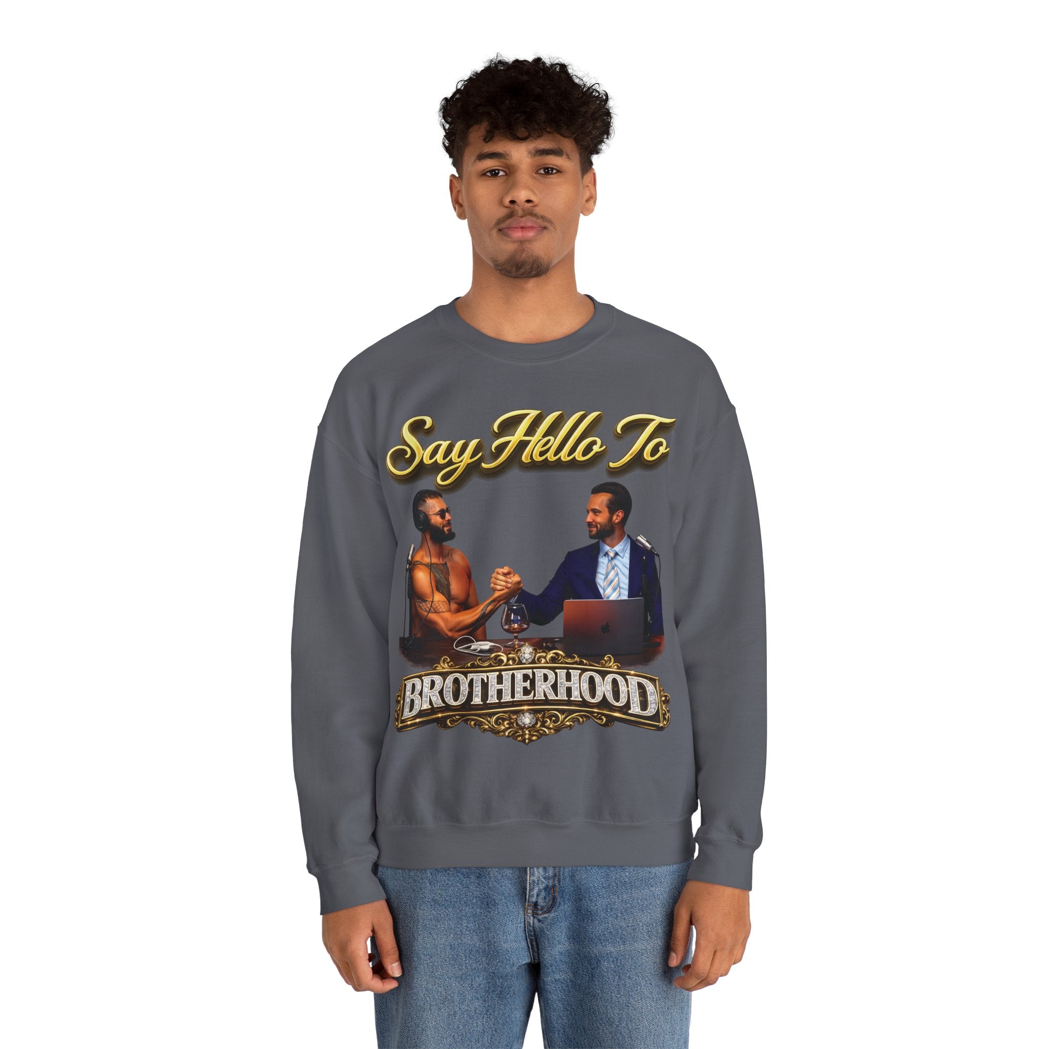 Crewneck Sweatshirt — 'Say Hello To Brotherhood' Graphic Pullover Printify