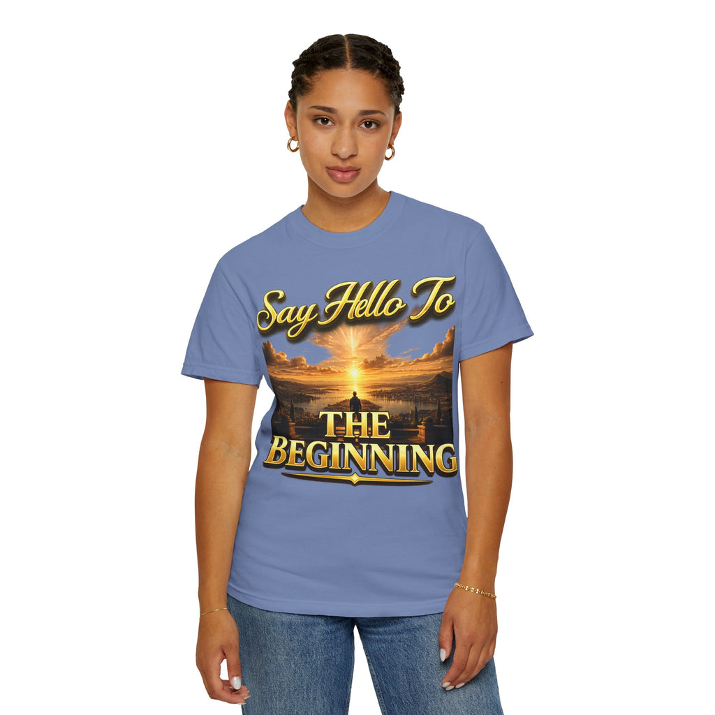 Inspirational 'Say Hello to The Beginning' Sunrise T-Shirt Printify
