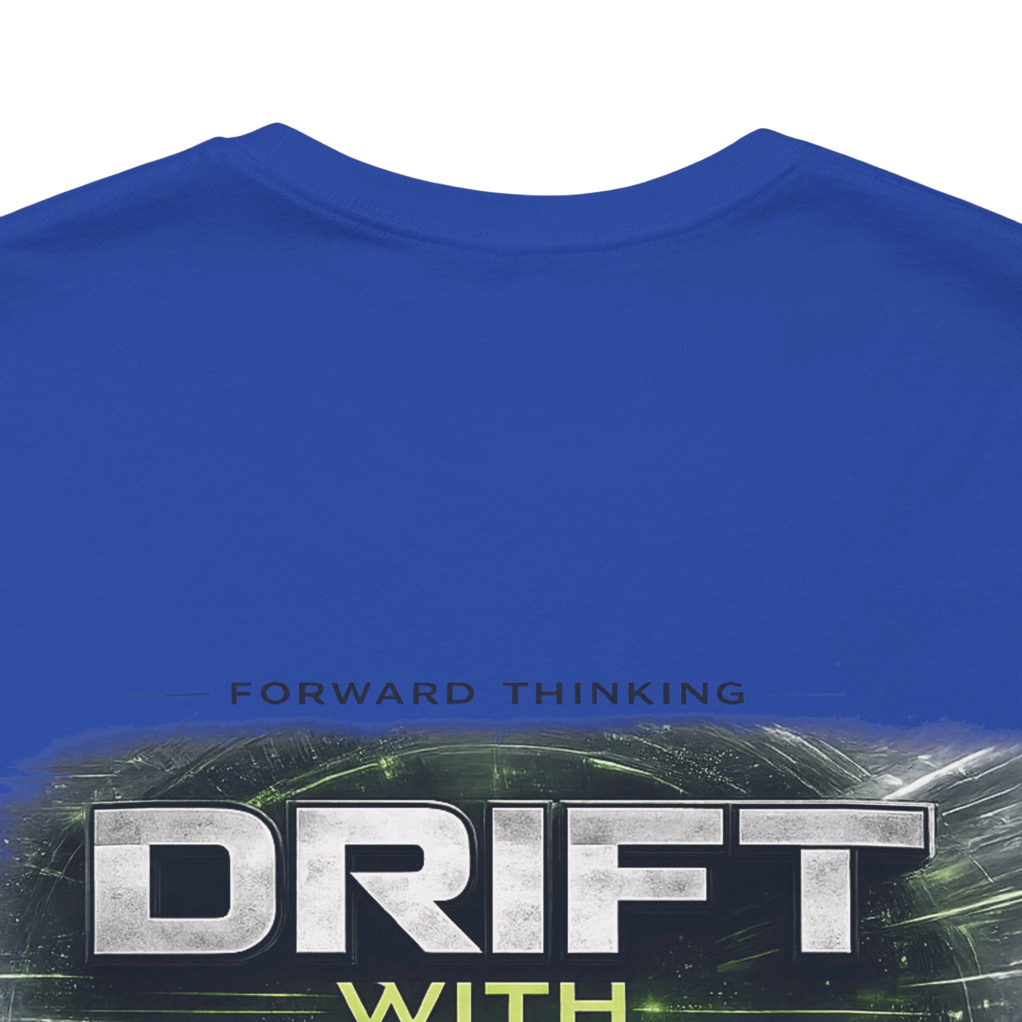 Drift With Direction Graphic Tee — 'Drift with Purpose / Thinking Forward' Racing T-Shirt Printify