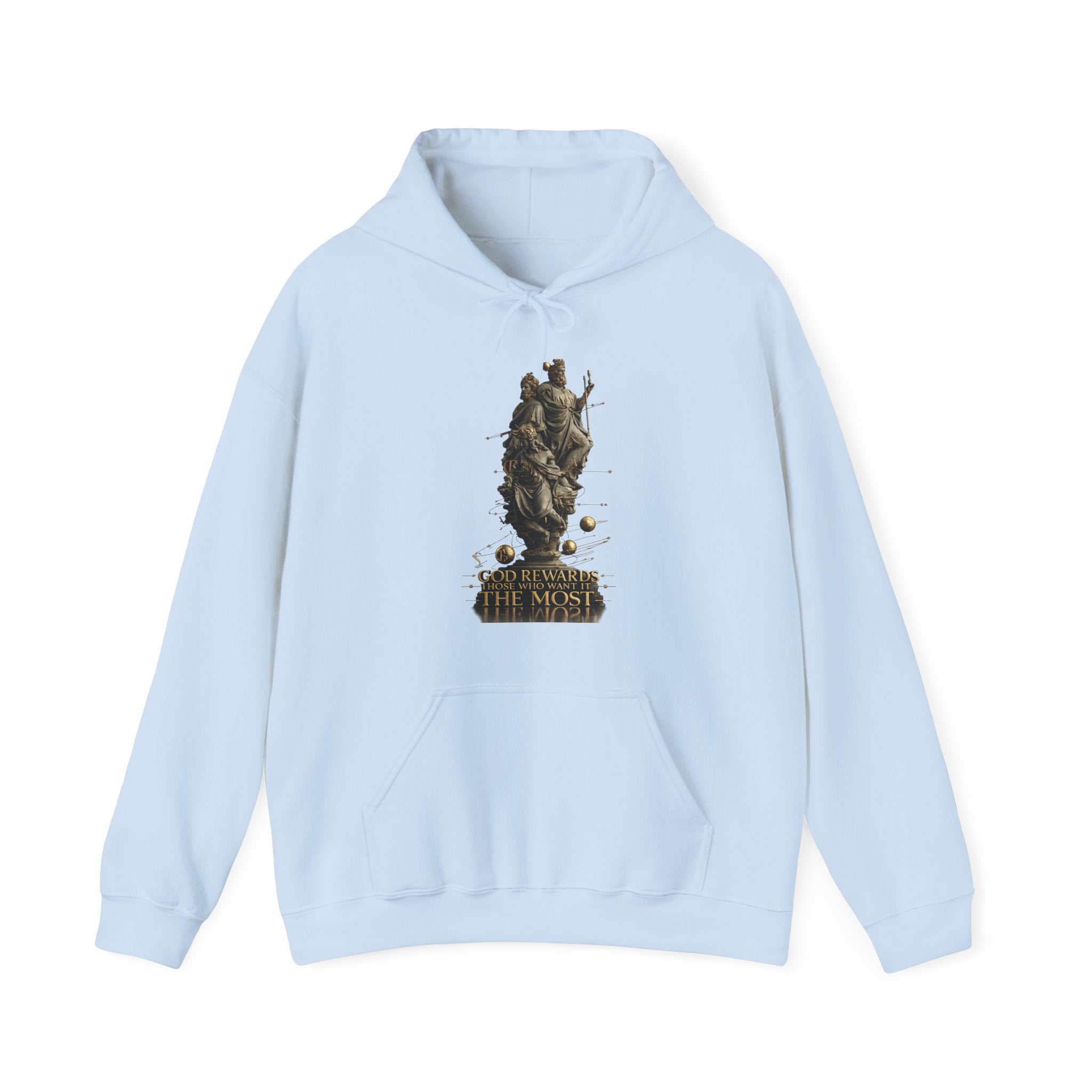 God Rewards Those Who Want It Most Hoodie Printify