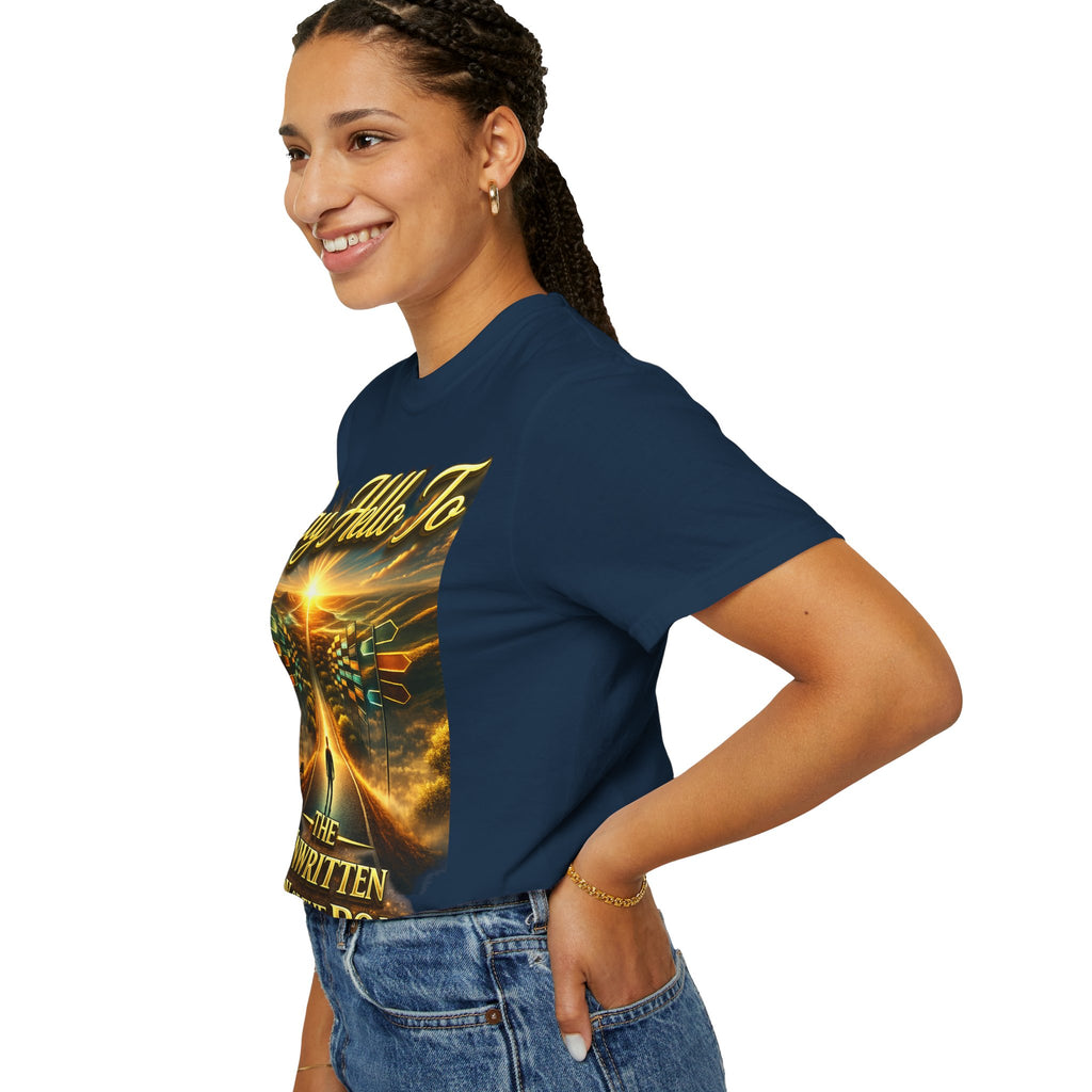 Say Hello To The Unwritten Book Of The Road T-Shirt Printify