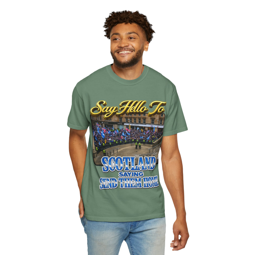 Say Hello To Scotland Saying Send Them Home T-Shirt Printify