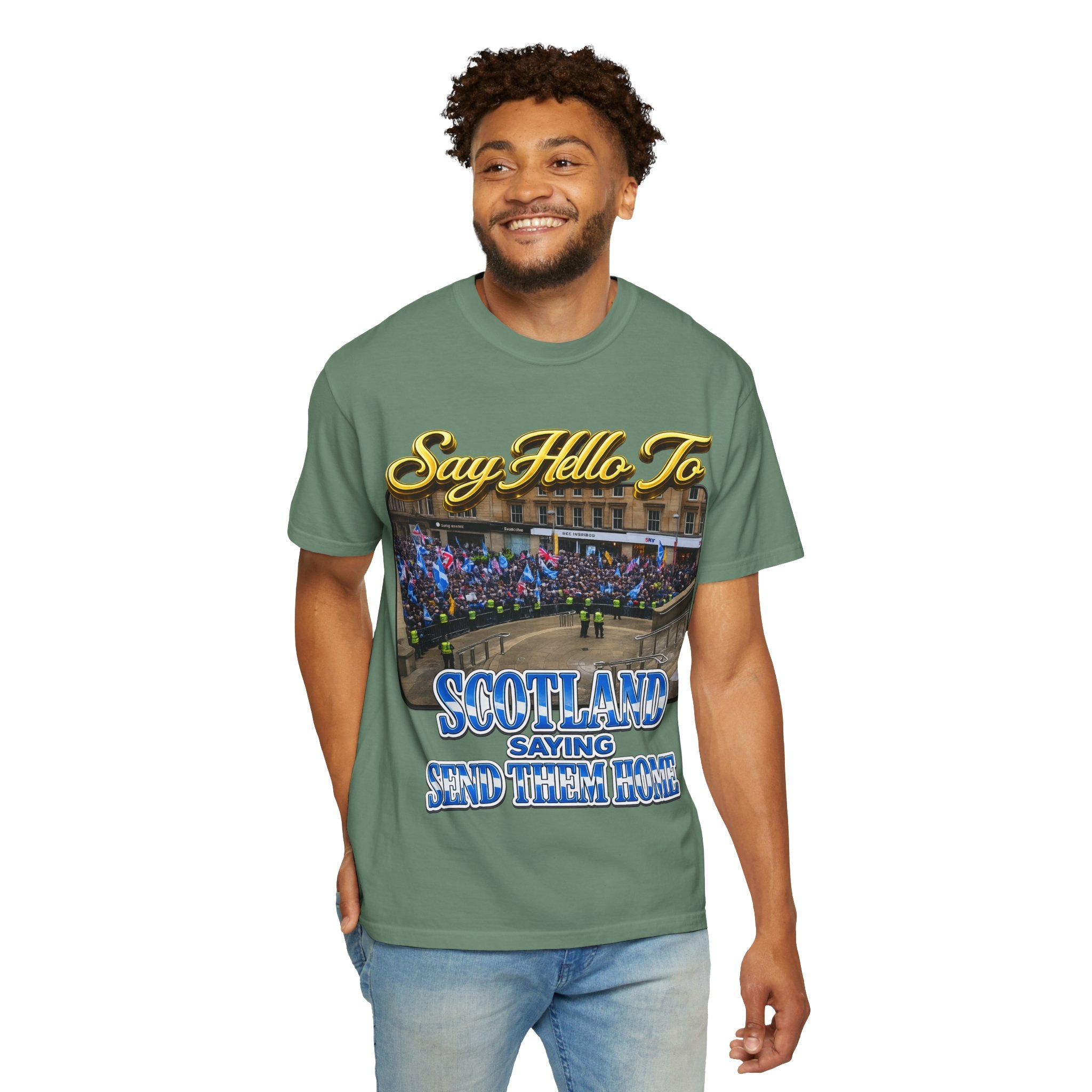 Say Hello To Scotland Saying Send Them Home T-Shirt Printify