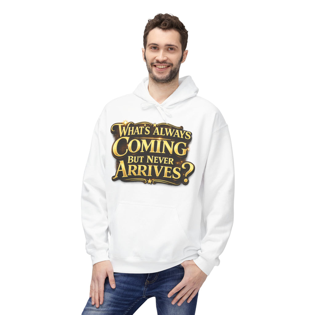 Tomorrow Hoodie — "What's Always Coming But Never Arrives?" Vintage Quote Hoodie Printify