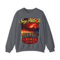 Stranger Things "Say Hello To" Crewneck Sweatshirt Printify