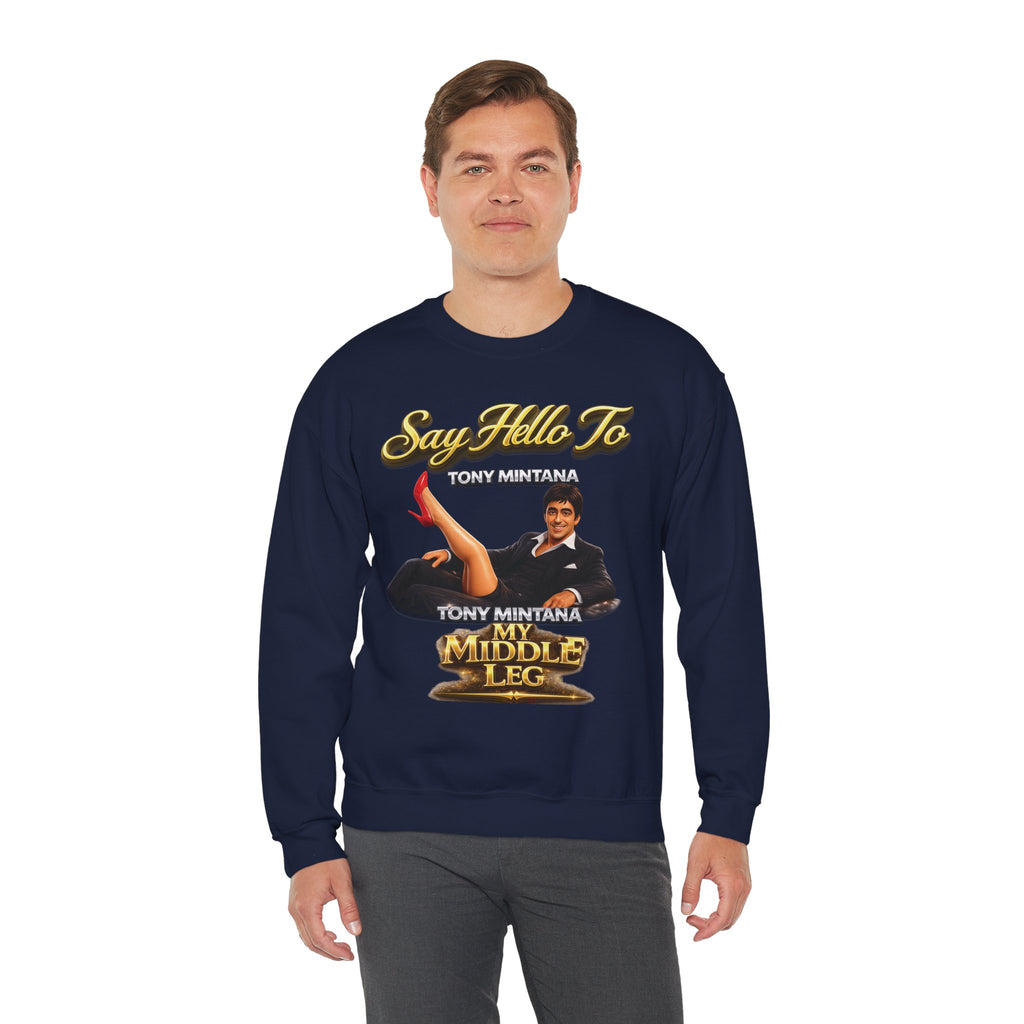 Scarface Parody Crewneck Sweatshirt — "Say Hello to My Middle Leg" Graphic Printify