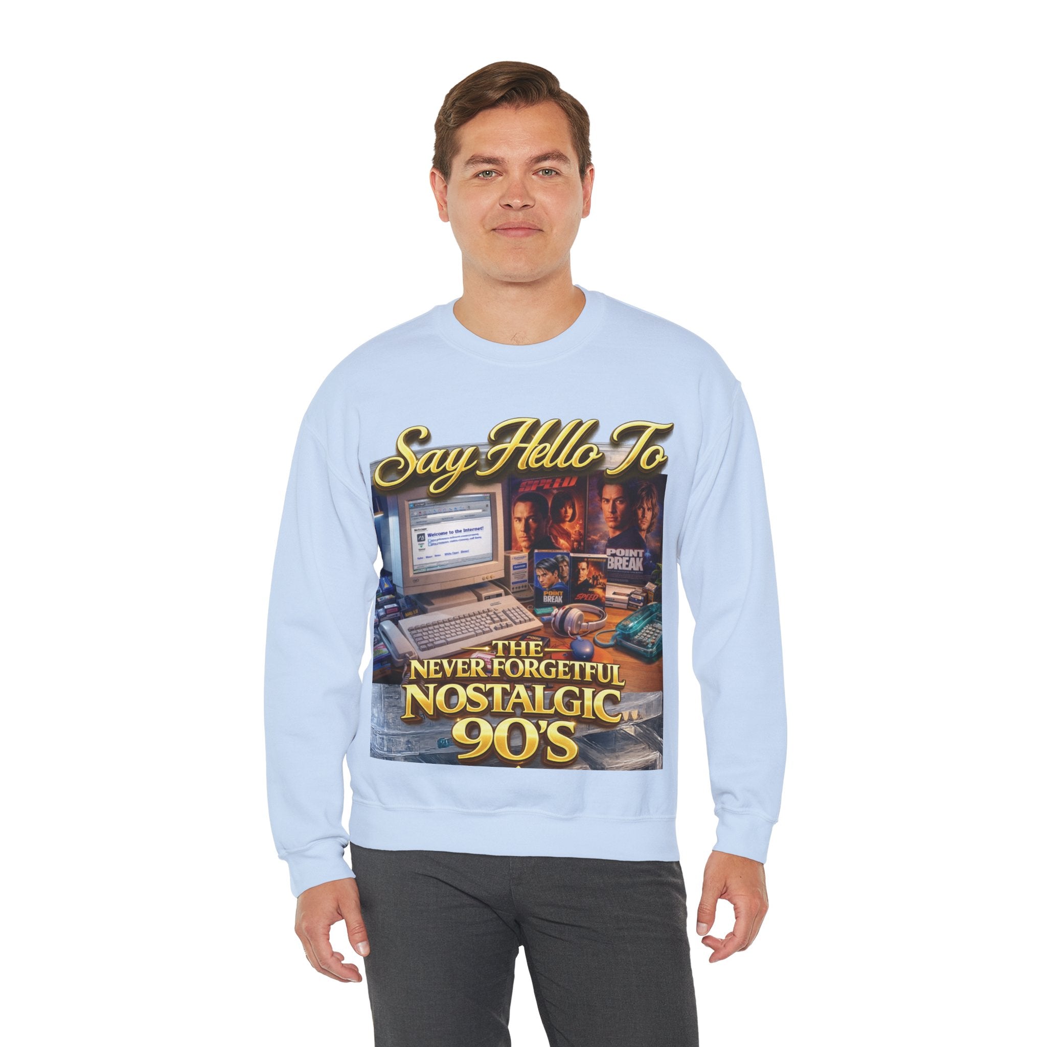 90s Nostalgia Crewneck Sweatshirt – "Say Hello To The Never Forgetful Nostalgic 90's" Printify