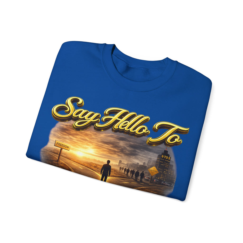 Crewneck Sweatshirt - "Say Hello to That Undesired Fork in the Road" Inspirational Road Trip Design Printify