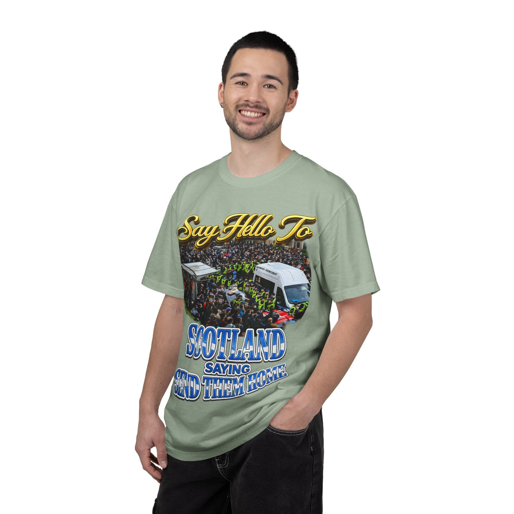 Graphic T-Shirt — "Say Hello to Scotland: Send Them Home" Protest Design Printify