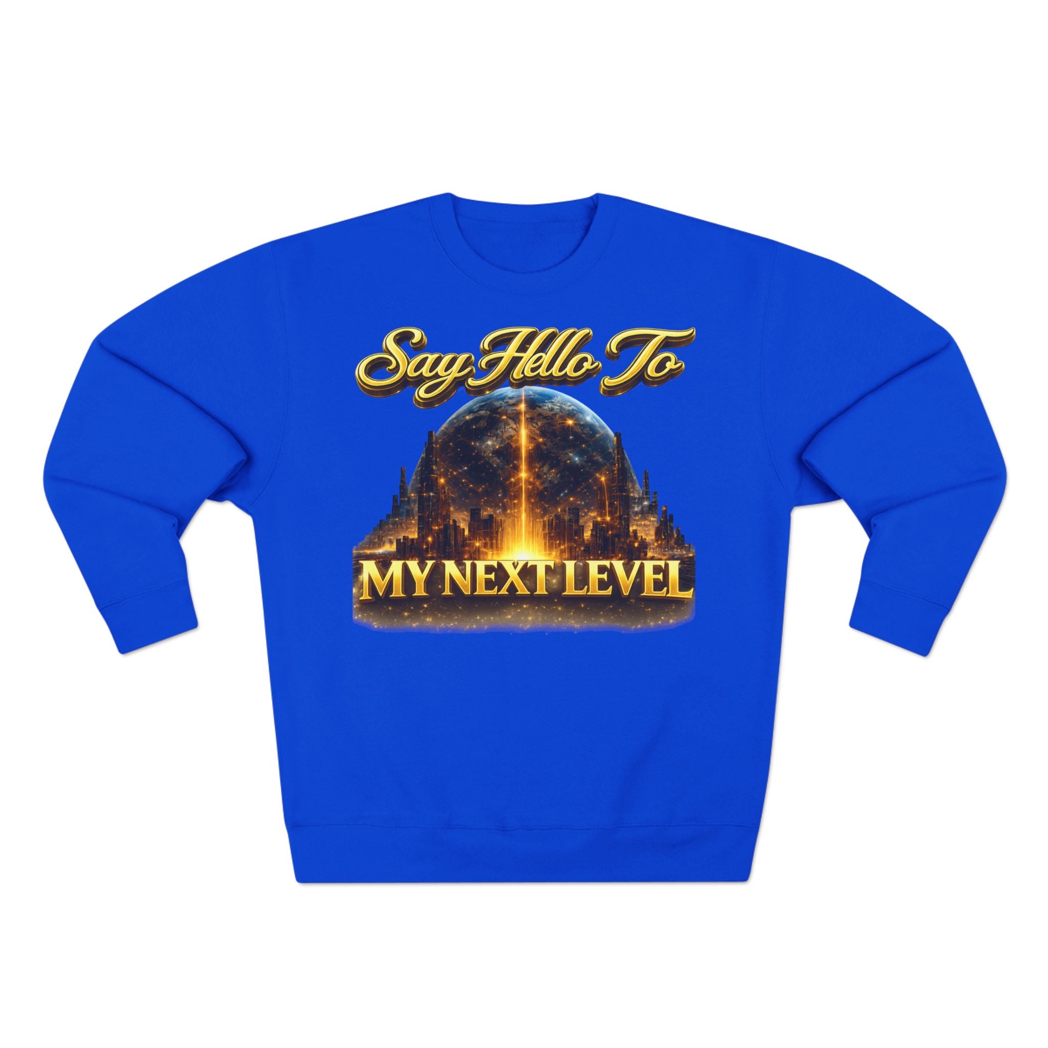 Crewneck Sweatshirt — "Say Hello to My Next Level" Golden Sci‑Fi City Graphic Printify