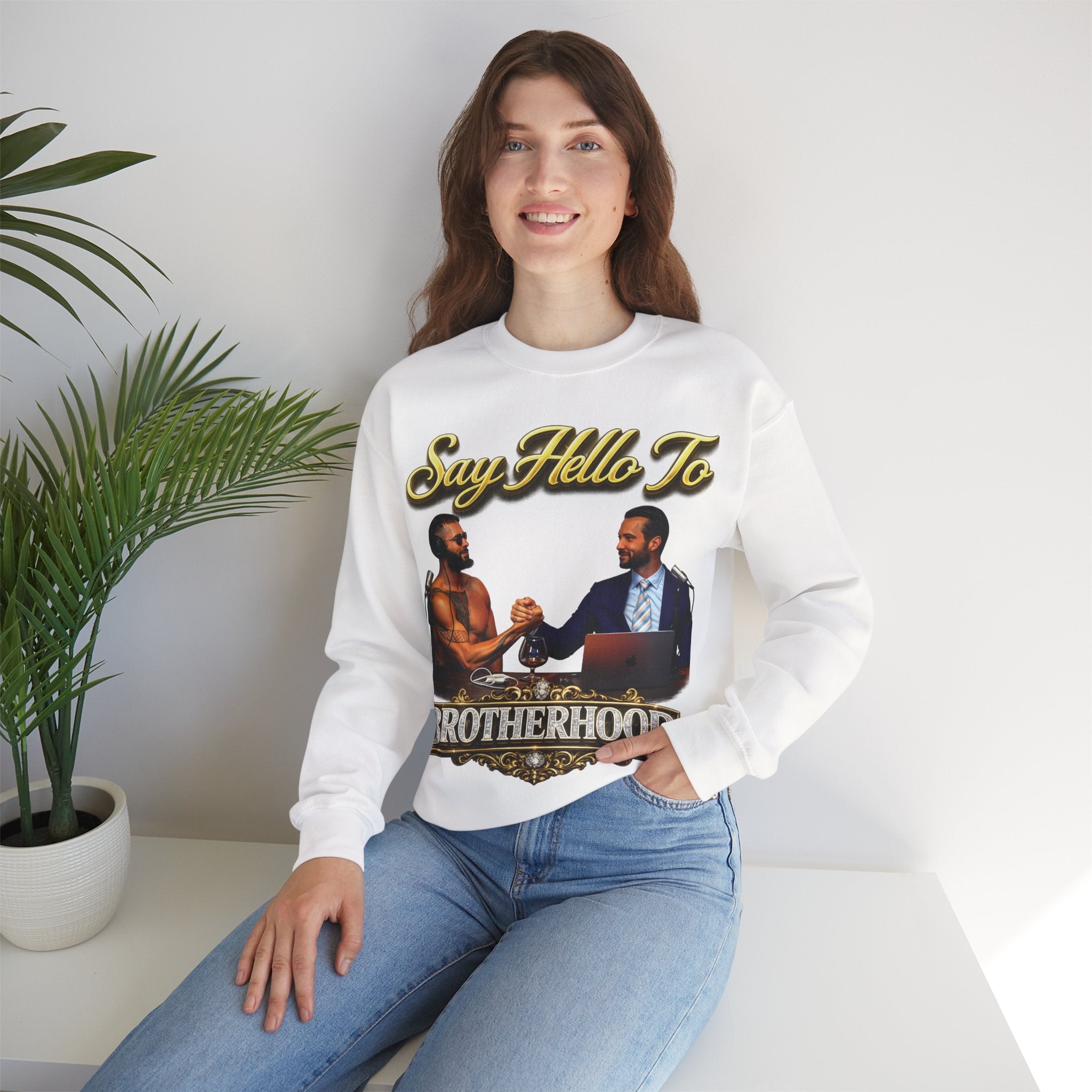 Crewneck Sweatshirt — 'Say Hello To Brotherhood' Graphic Pullover Printify