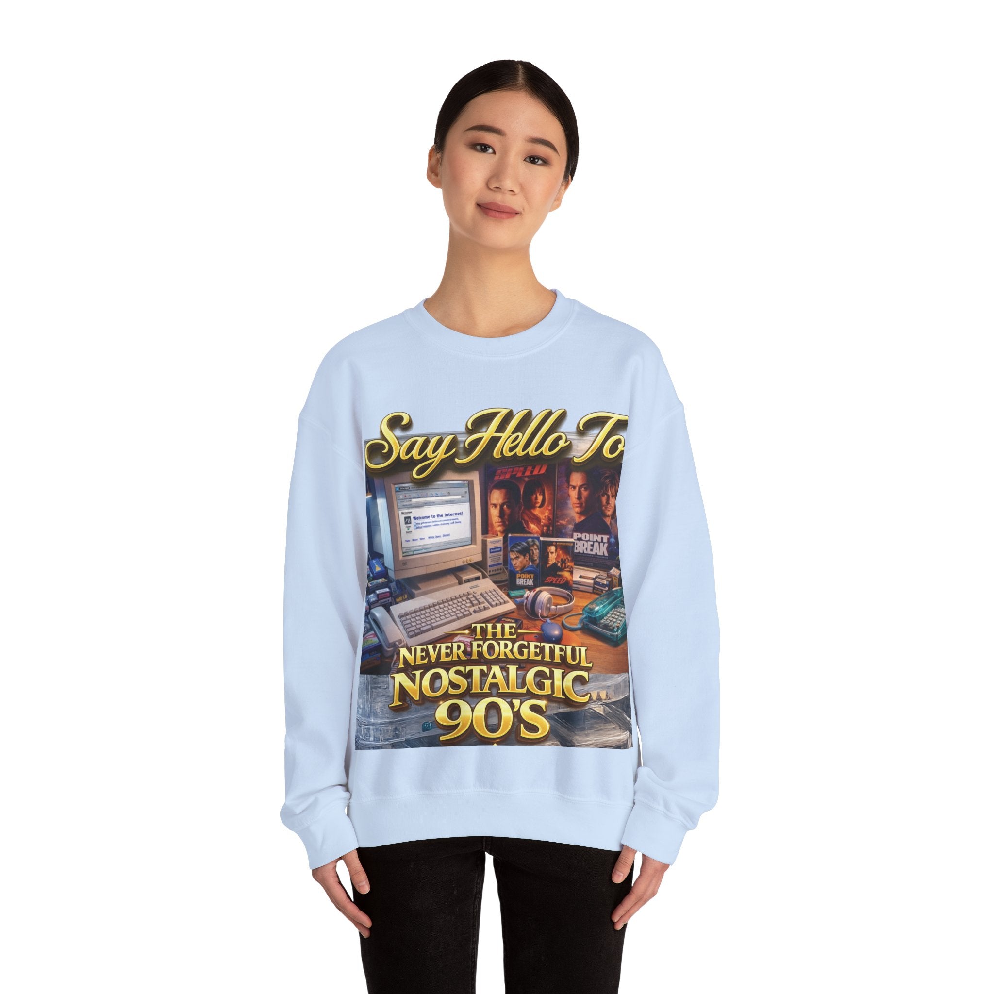 90s Nostalgia Crewneck Sweatshirt – "Say Hello To The Never Forgetful Nostalgic 90's" Printify