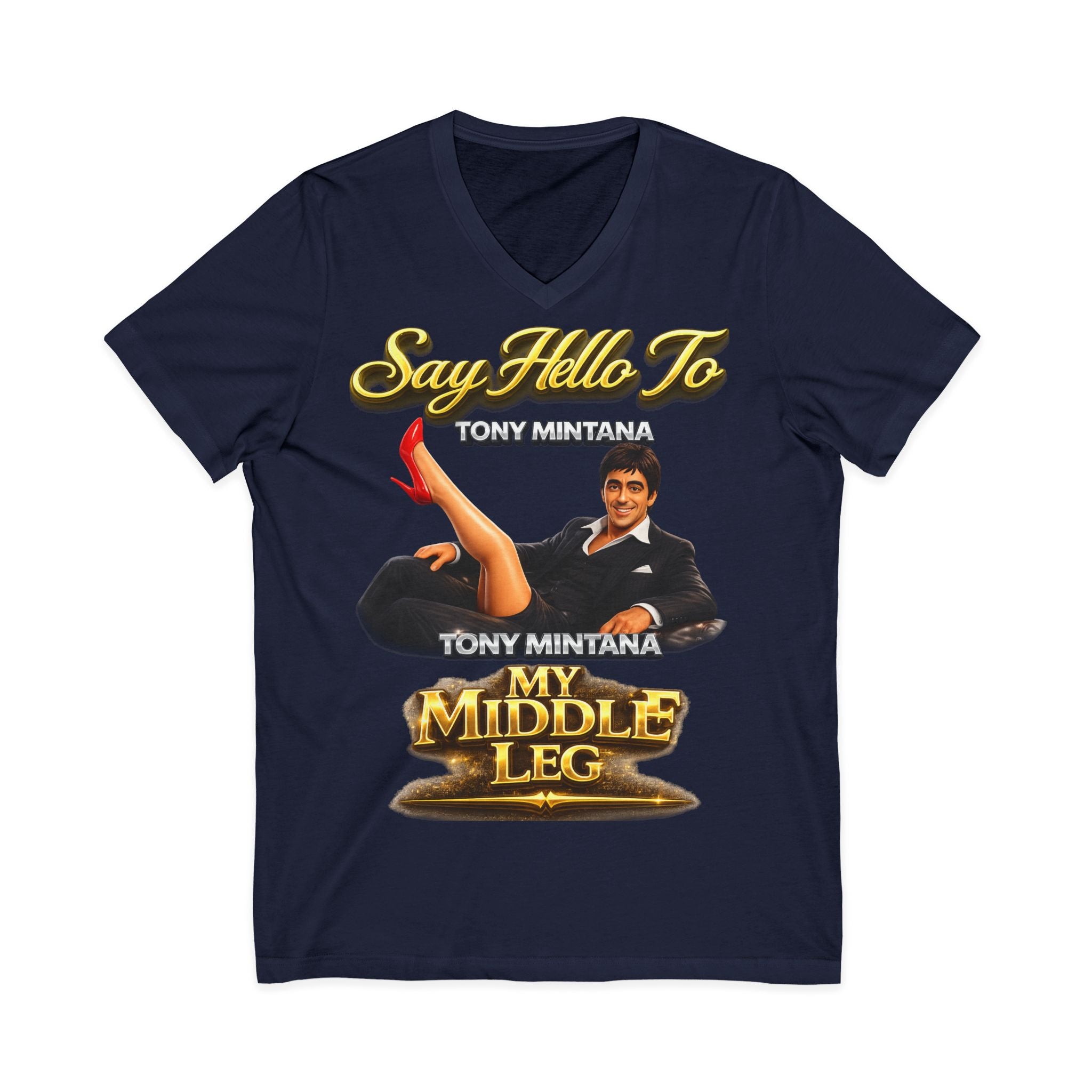 My Middle Leg V-Neck T‑Shirt — Say Hello To Tony Mintana Vintage Graphic Tee Printify