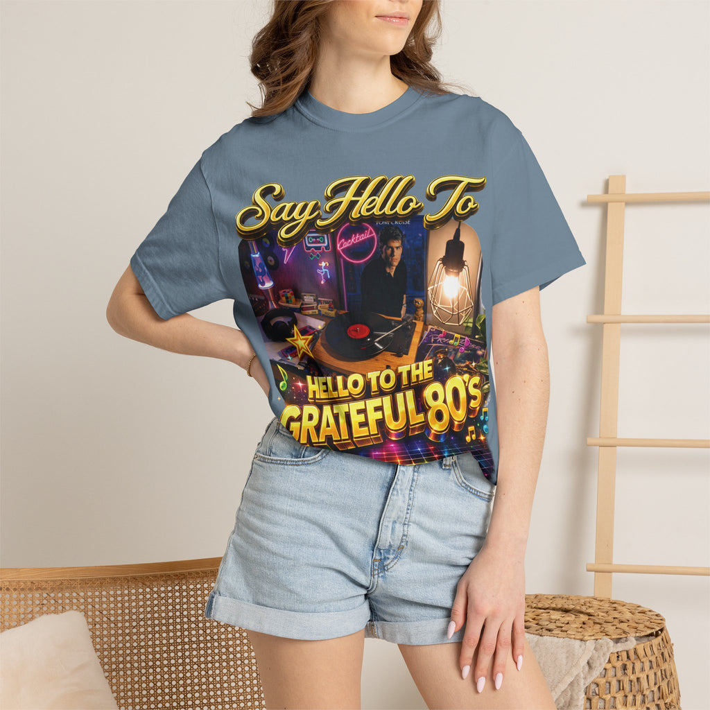 Hello to the Grateful 80s T-Shirt — Retro 1980s Music Vintage Tee Printify