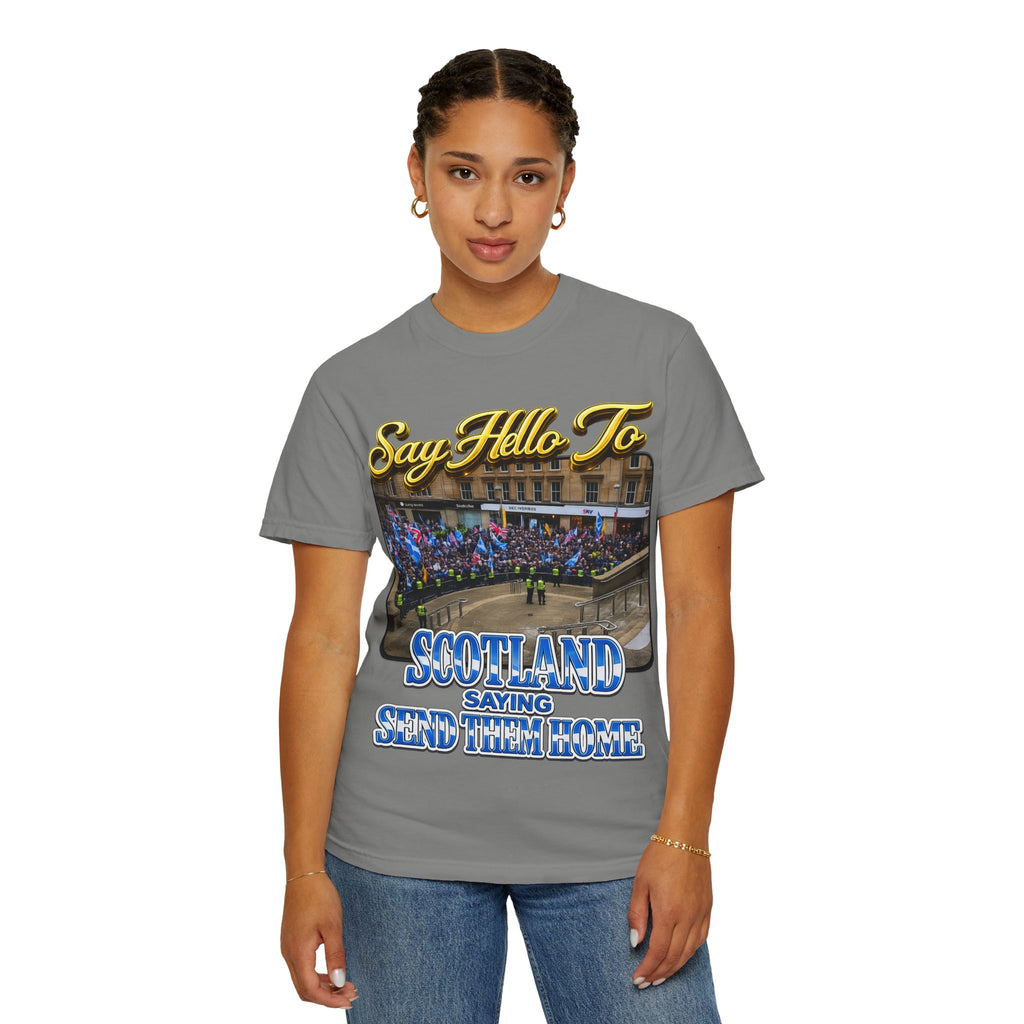 Say Hello To Scotland Saying Send Them Home T-Shirt Printify