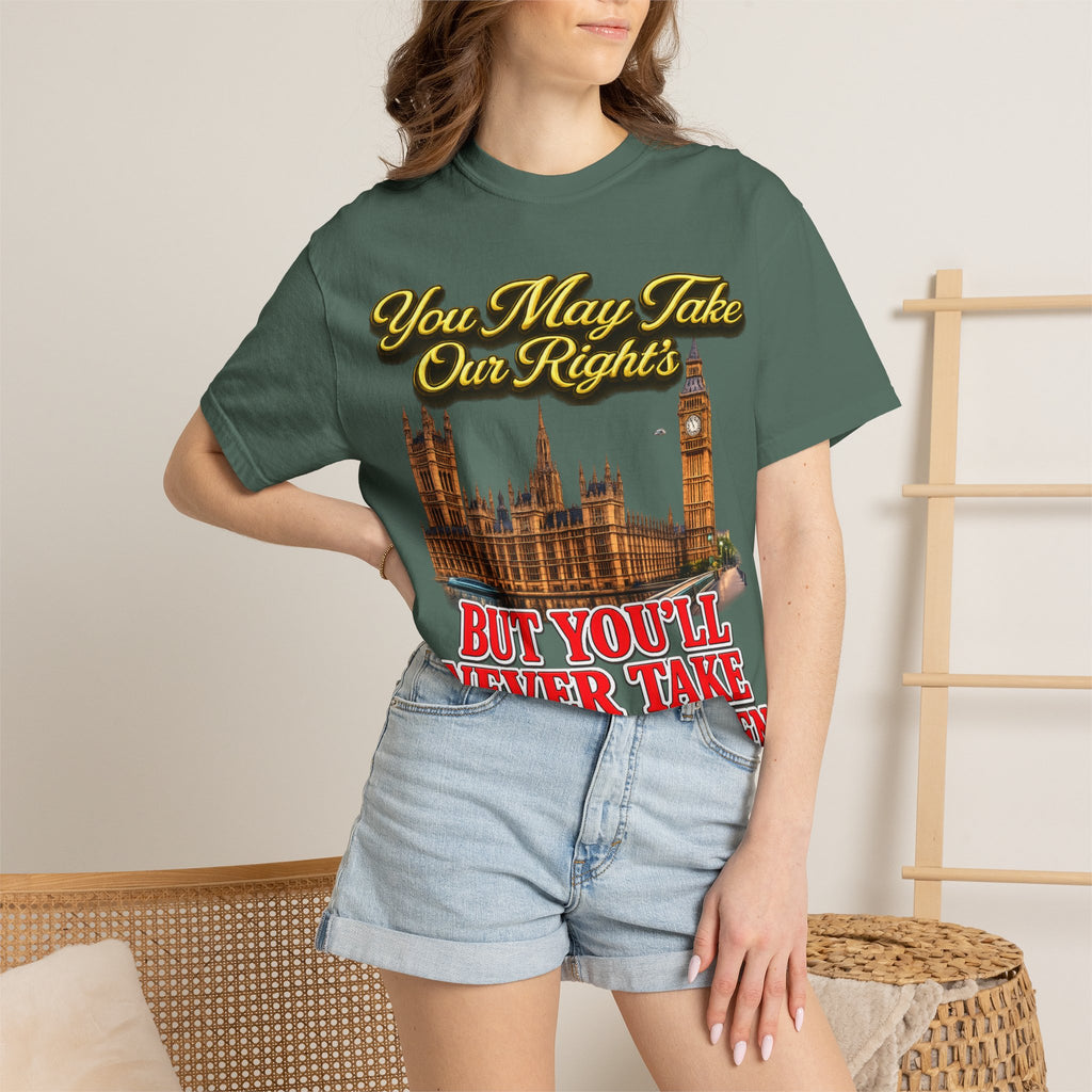 T-Shirt — "You May Take Our Rights But You'll Never Take Our Children" London Parliament Graphic Printify