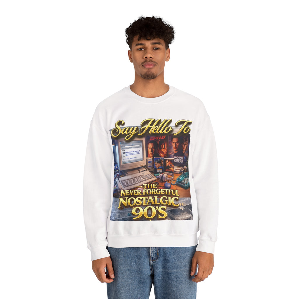 90s Nostalgia Crewneck Sweatshirt – "Say Hello To The Never Forgetful Nostalgic 90's" Printify
