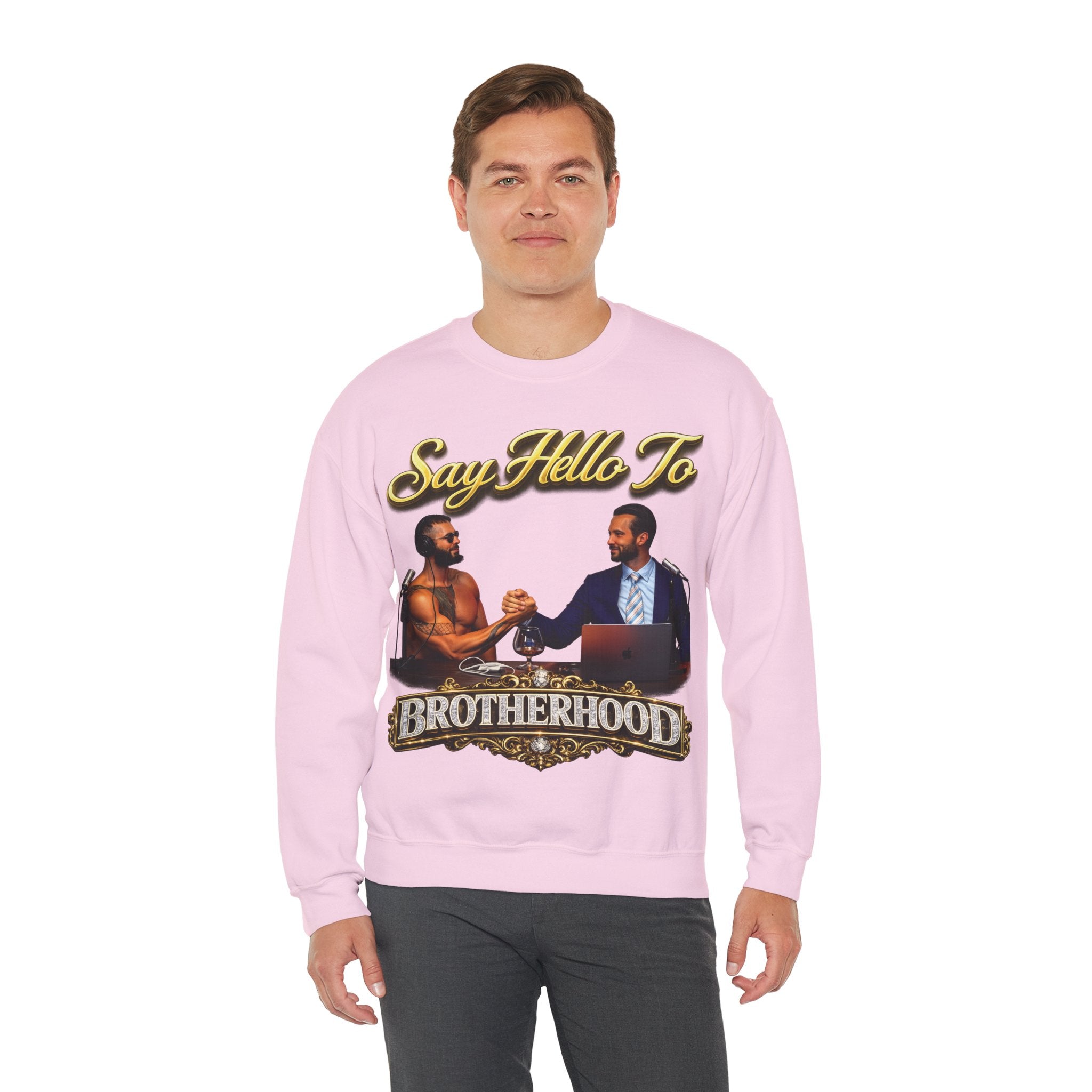 Crewneck Sweatshirt — 'Say Hello To Brotherhood' Graphic Pullover Printify