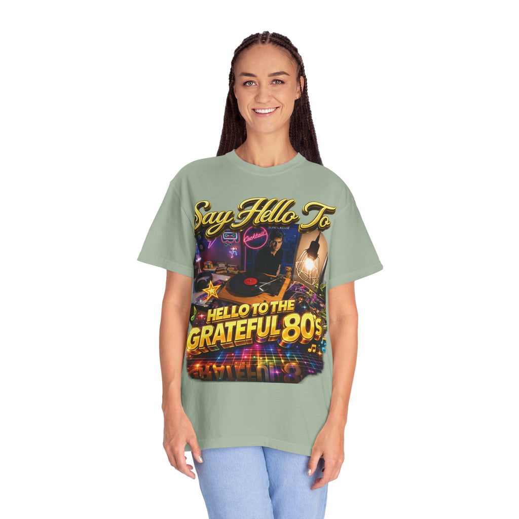 Hello to the Grateful 80s T-Shirt — Retro 1980s Music Vintage Tee Printify