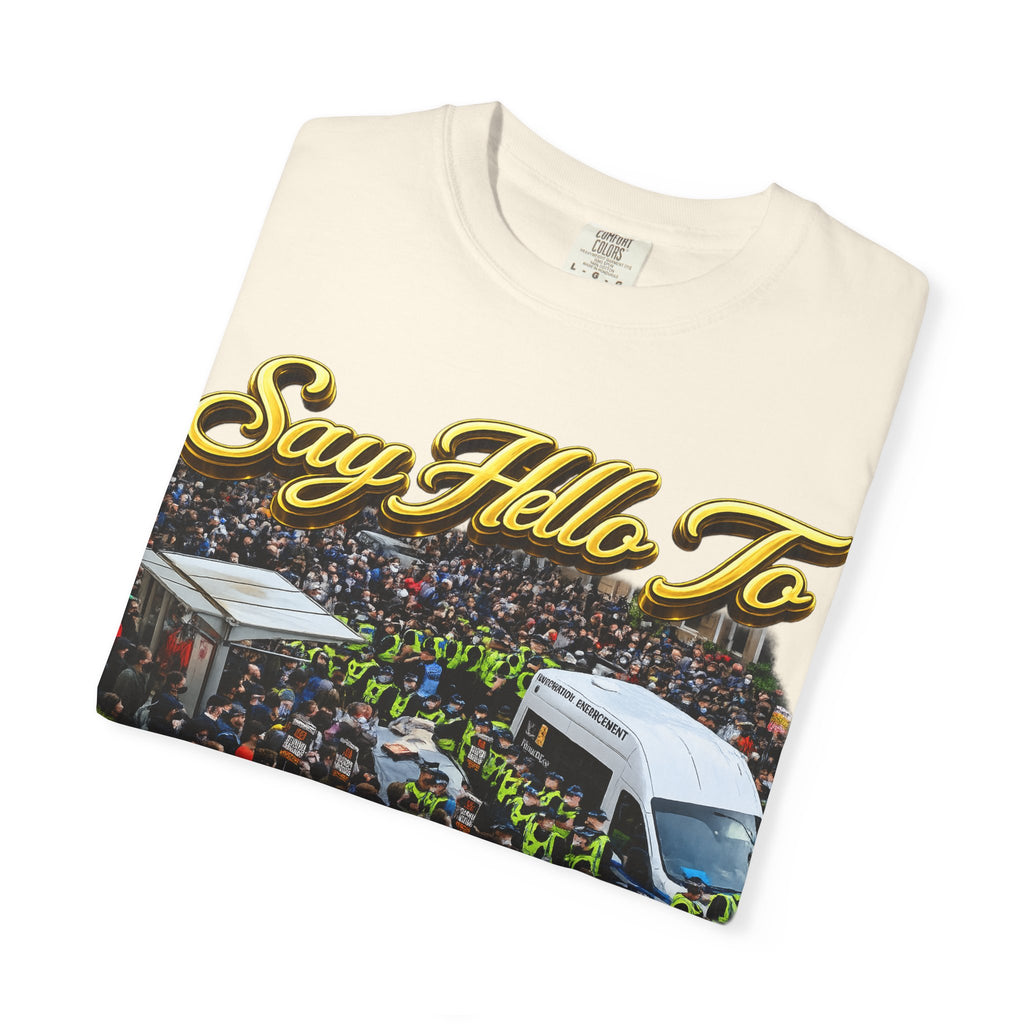 Graphic T-Shirt — "Say Hello to Scotland: Send Them Home" Protest Design Printify