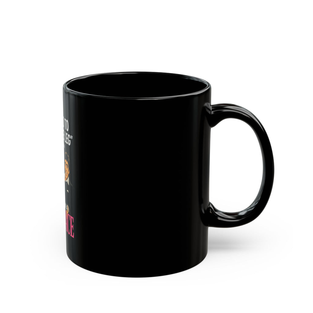 Scarface 'Say Hello to My Middle Leg' Black Mug — Tony Montana Movie Quote Coffee Cup Printify