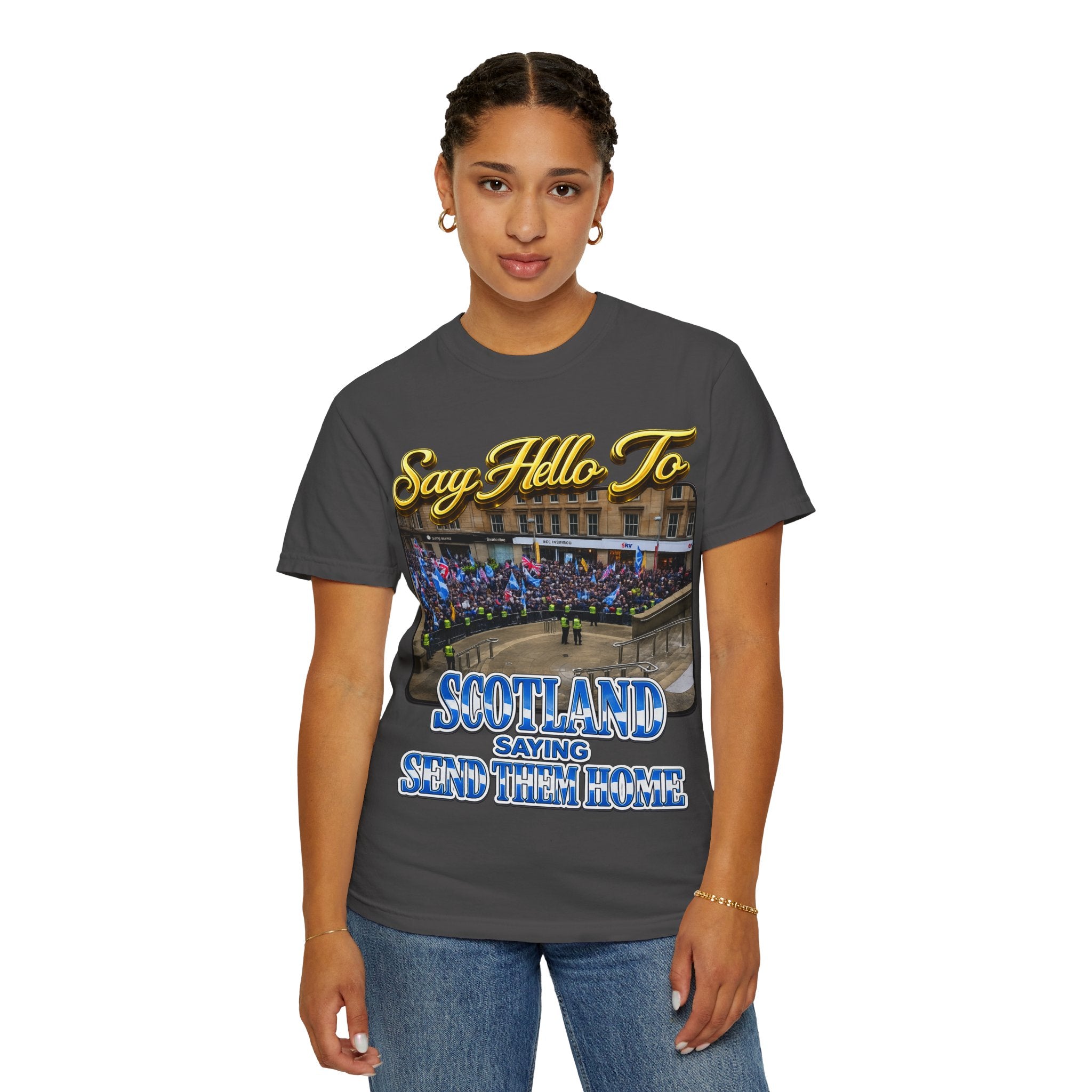 Say Hello To Scotland Saying Send Them Home T-Shirt Printify