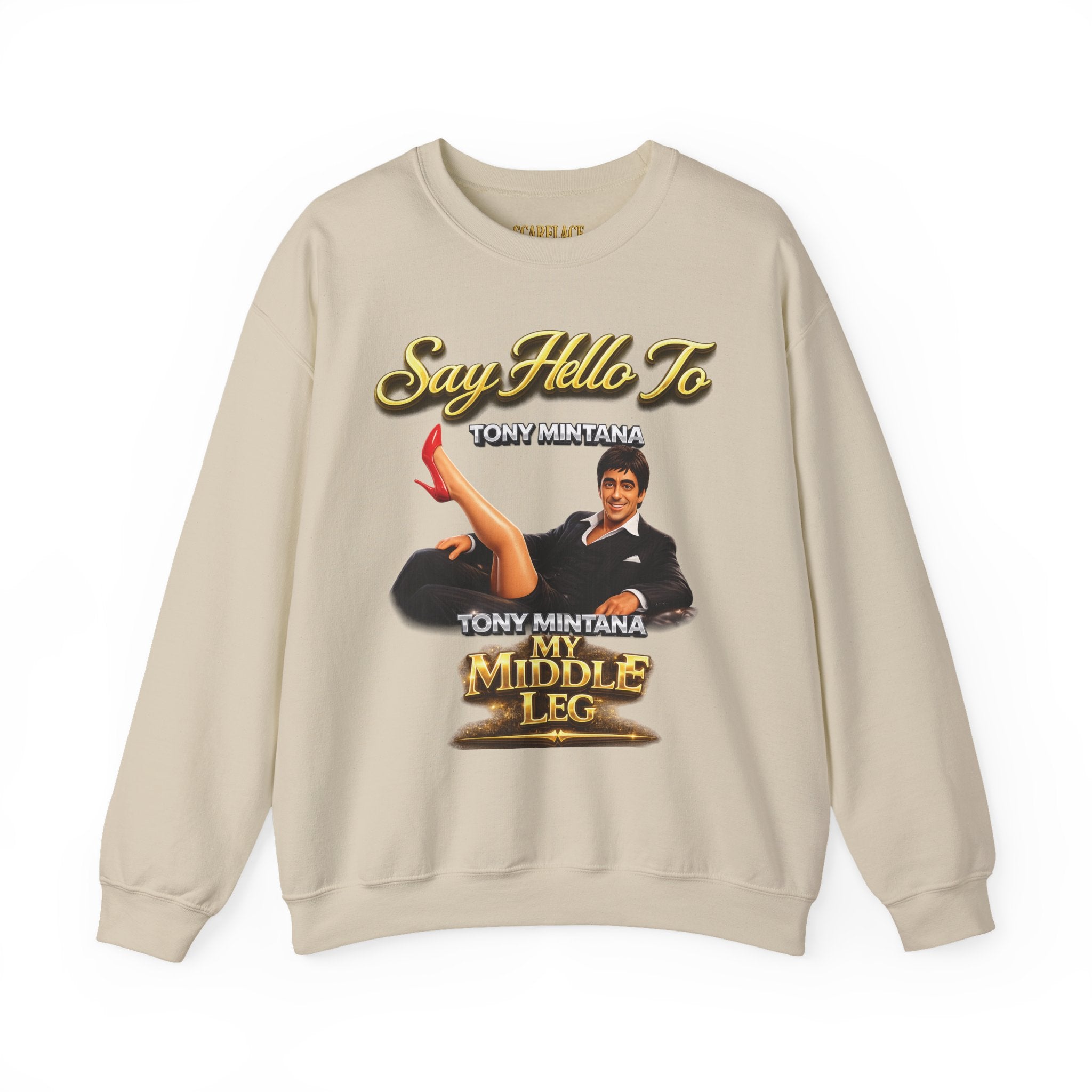Scarface Parody Crewneck Sweatshirt — "Say Hello to My Middle Leg" Graphic Printify