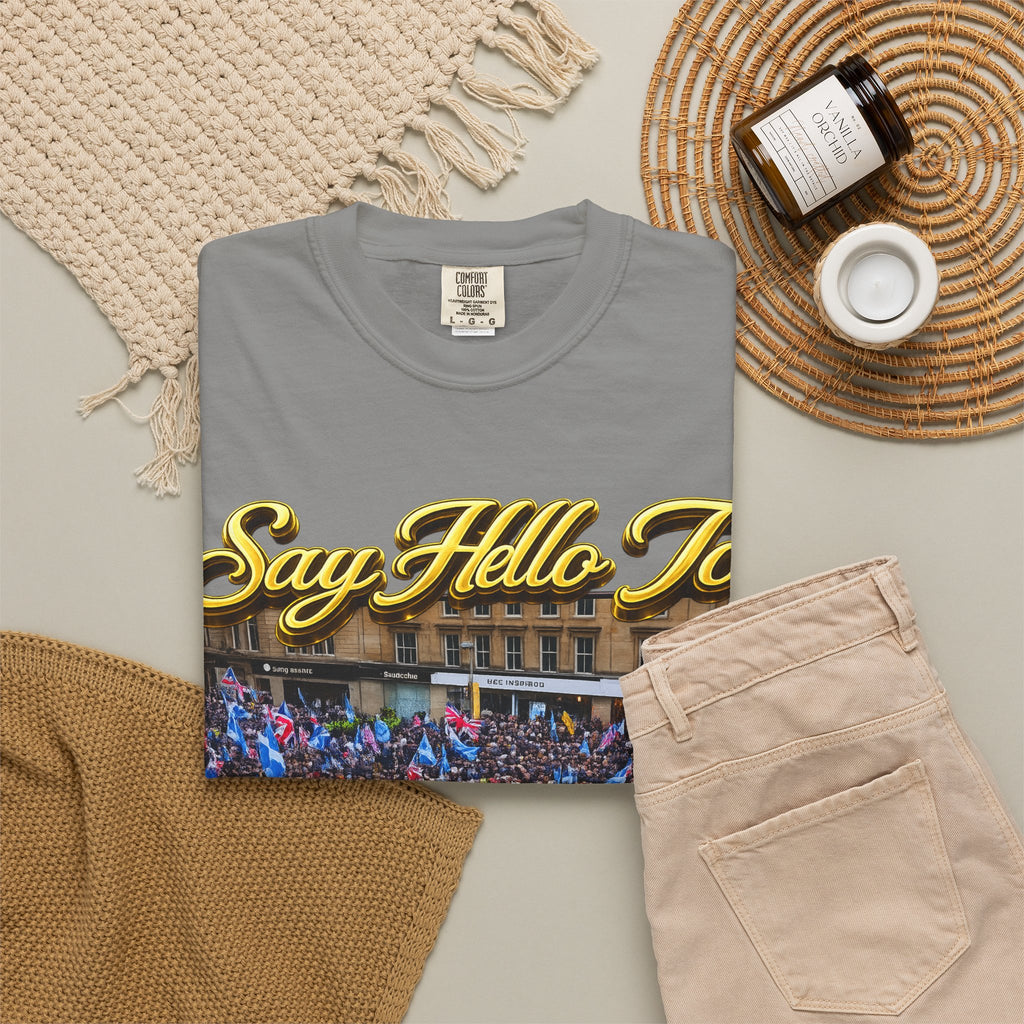 Say Hello To Scotland Saying Send Them Home T-Shirt Printify