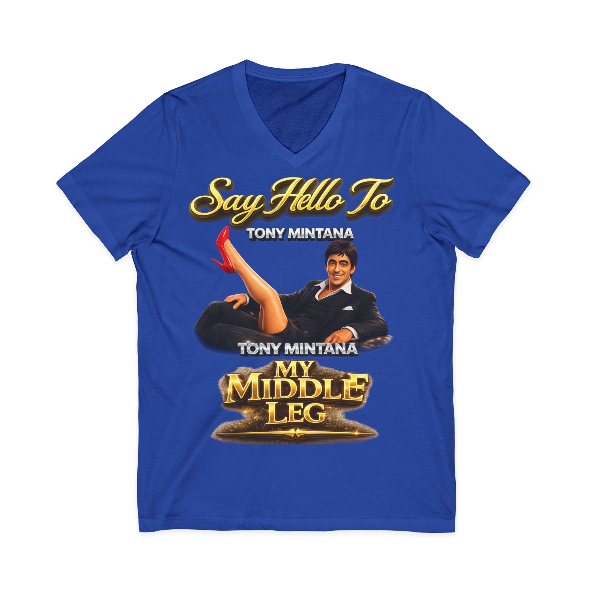 My Middle Leg V-Neck T‑Shirt — Say Hello To Tony Mintana Vintage Graphic Tee Printify