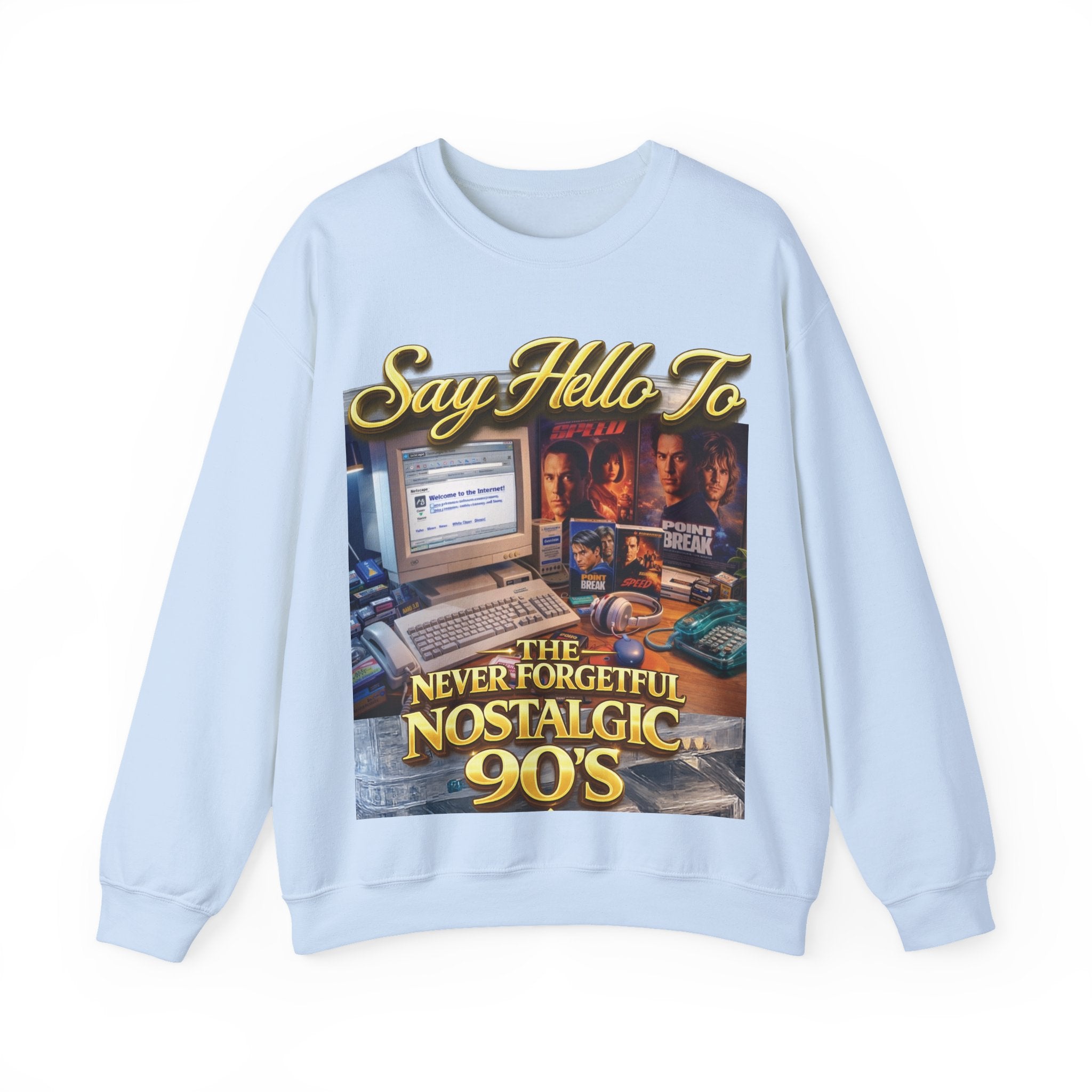 90s Nostalgia Crewneck Sweatshirt – "Say Hello To The Never Forgetful Nostalgic 90's" Printify