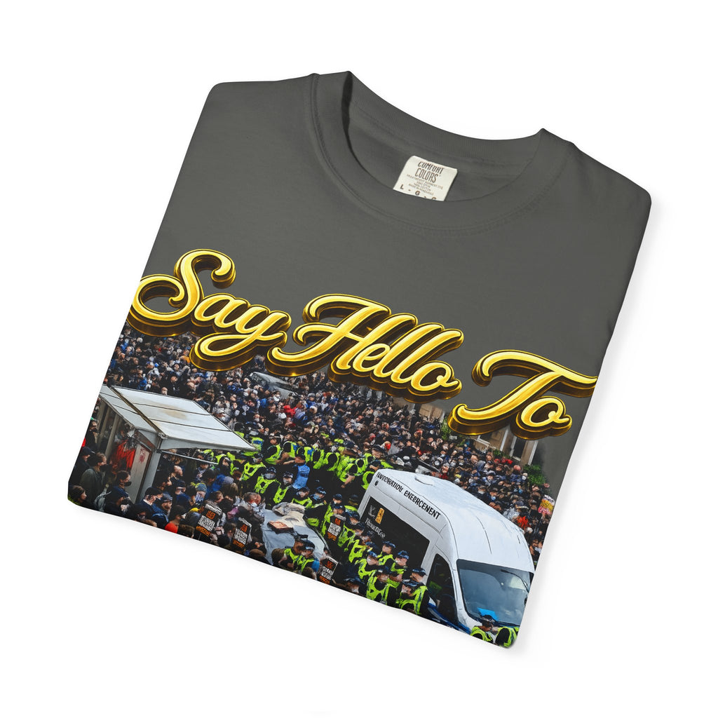 Graphic T-Shirt — "Say Hello to Scotland: Send Them Home" Protest Design Printify
